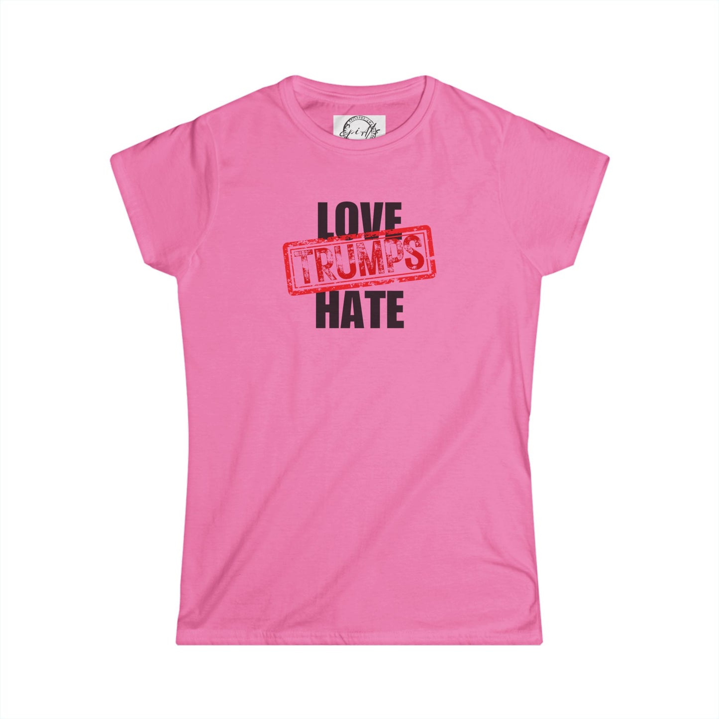 Love Trumps Hate Women's Softstyle Tee
