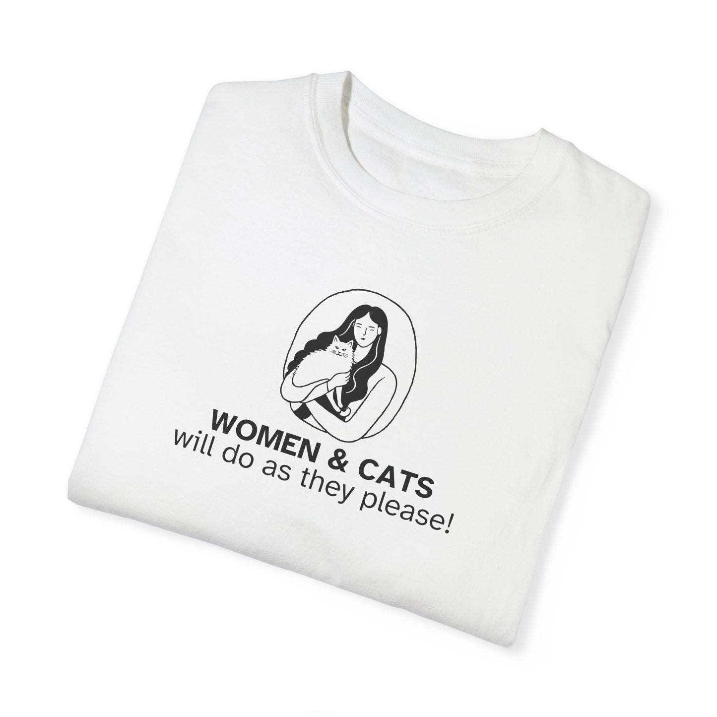 Women & Cats Graphic T-Shirt - Unisex Garment-Dyed Tee