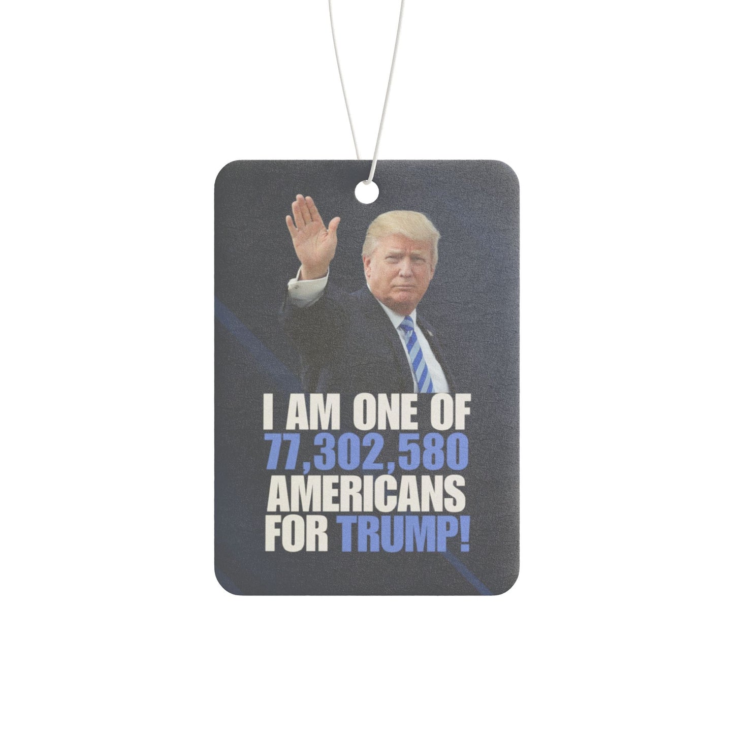 Political Car Air Freshener - Support Trump! Printify