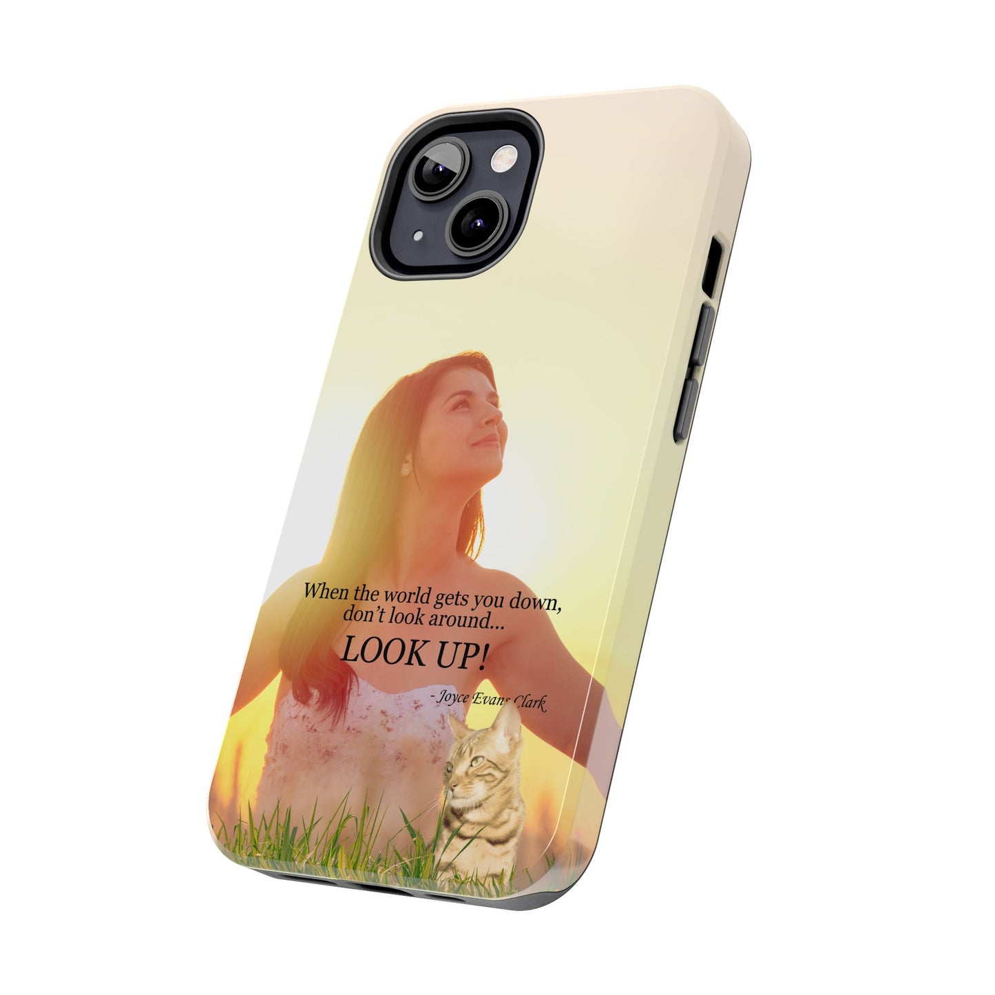 Don't Look Around - Look Up Tough Phone Cases