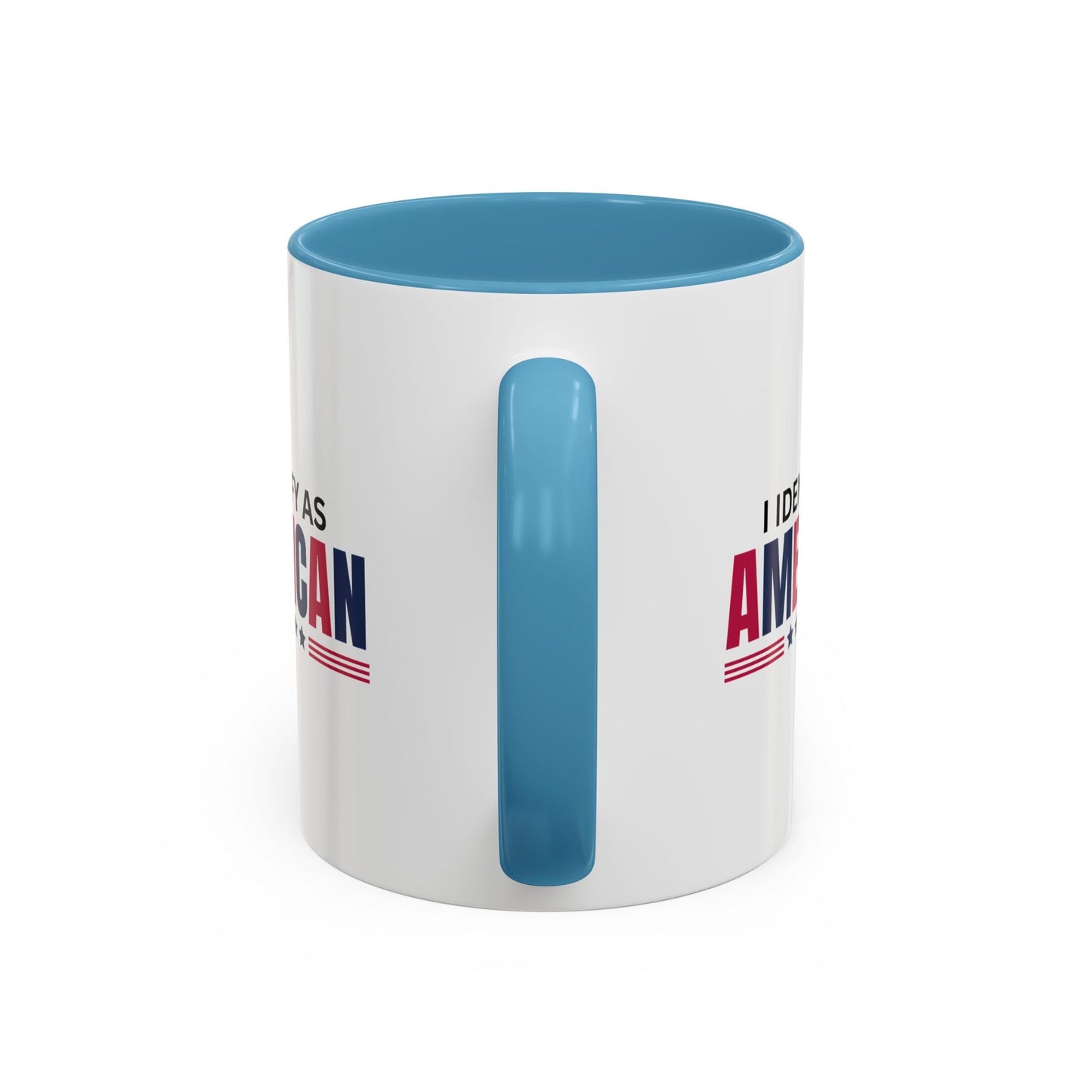 I Identify as American Accent Coffee Mug - 11 oz & 15 oz Printify