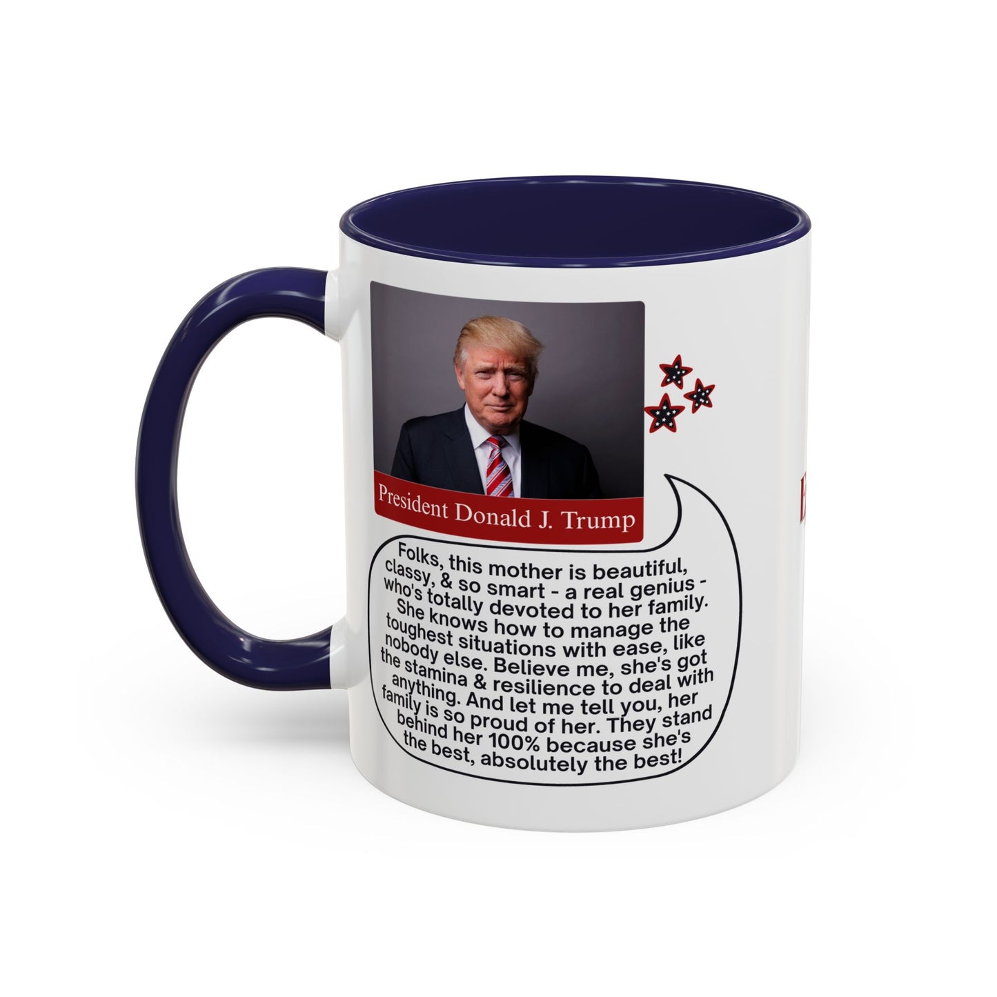 Mothers' Day Coffee Mug featuring President Donald J. Trump