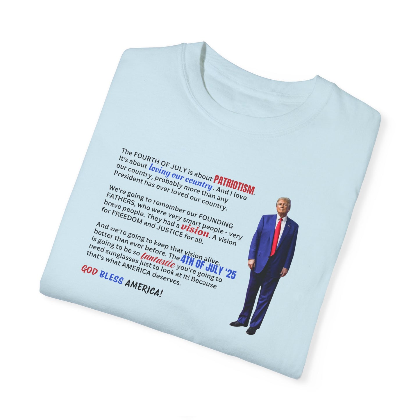Trump 2025 4th of July Unisex T-Shirt