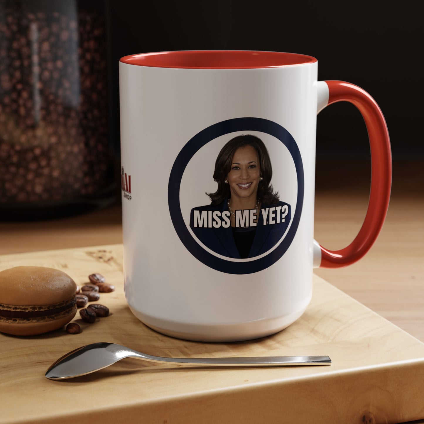 Political Accent Coffee Mug - "Miss Me Yet?" - Fun Gift for Coffee Lovers