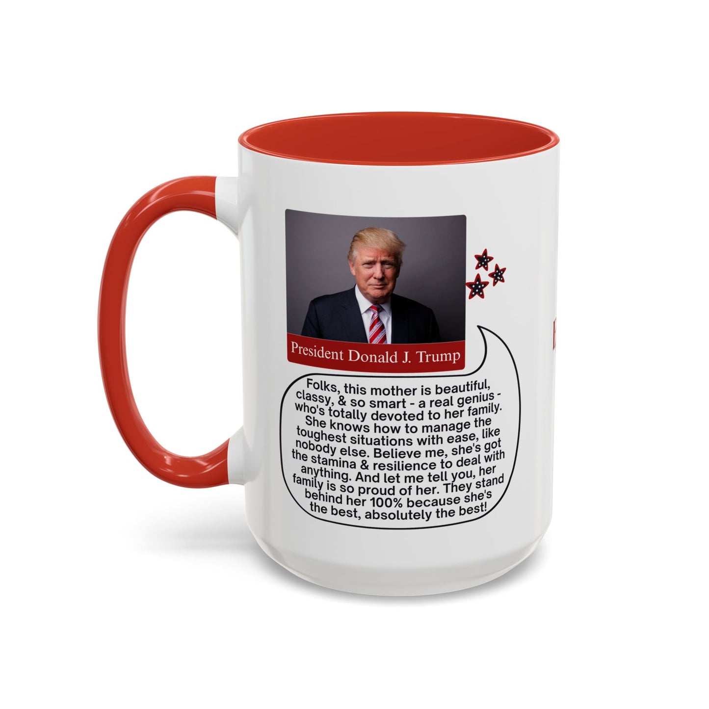 Mothers' Day Coffee Mug featuring President Donald J. Trump