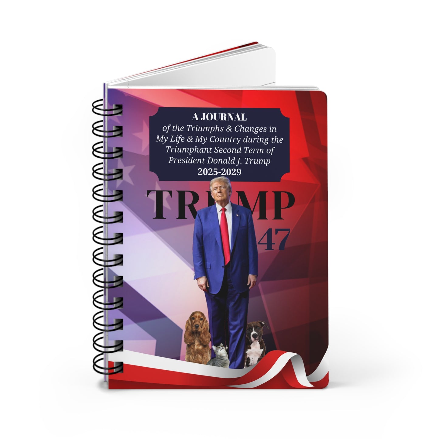 My Life Under Trump's Triumphant Second Term Spiral Bound Journal