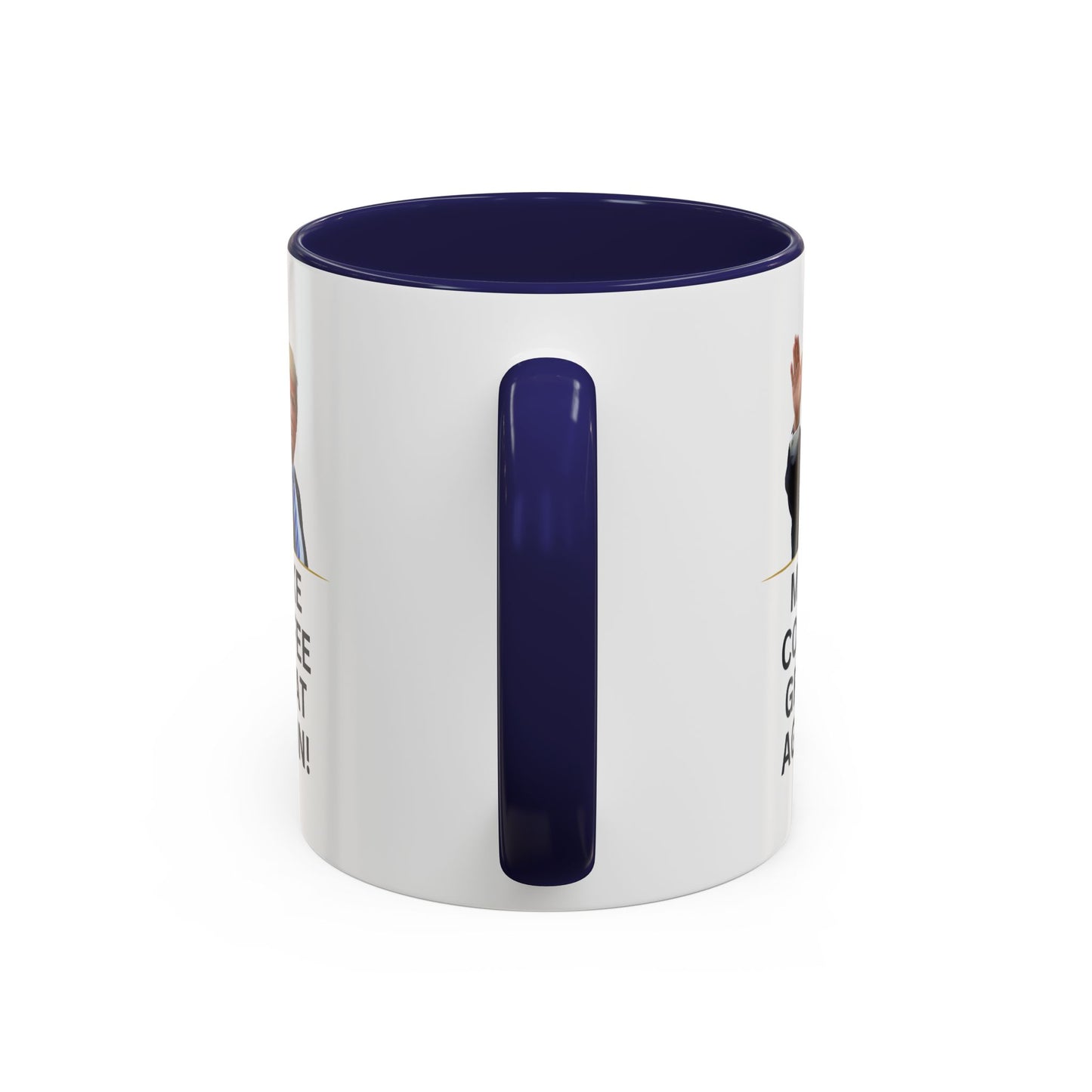 Make Coffee Great Again Mug - 11 & 15oz