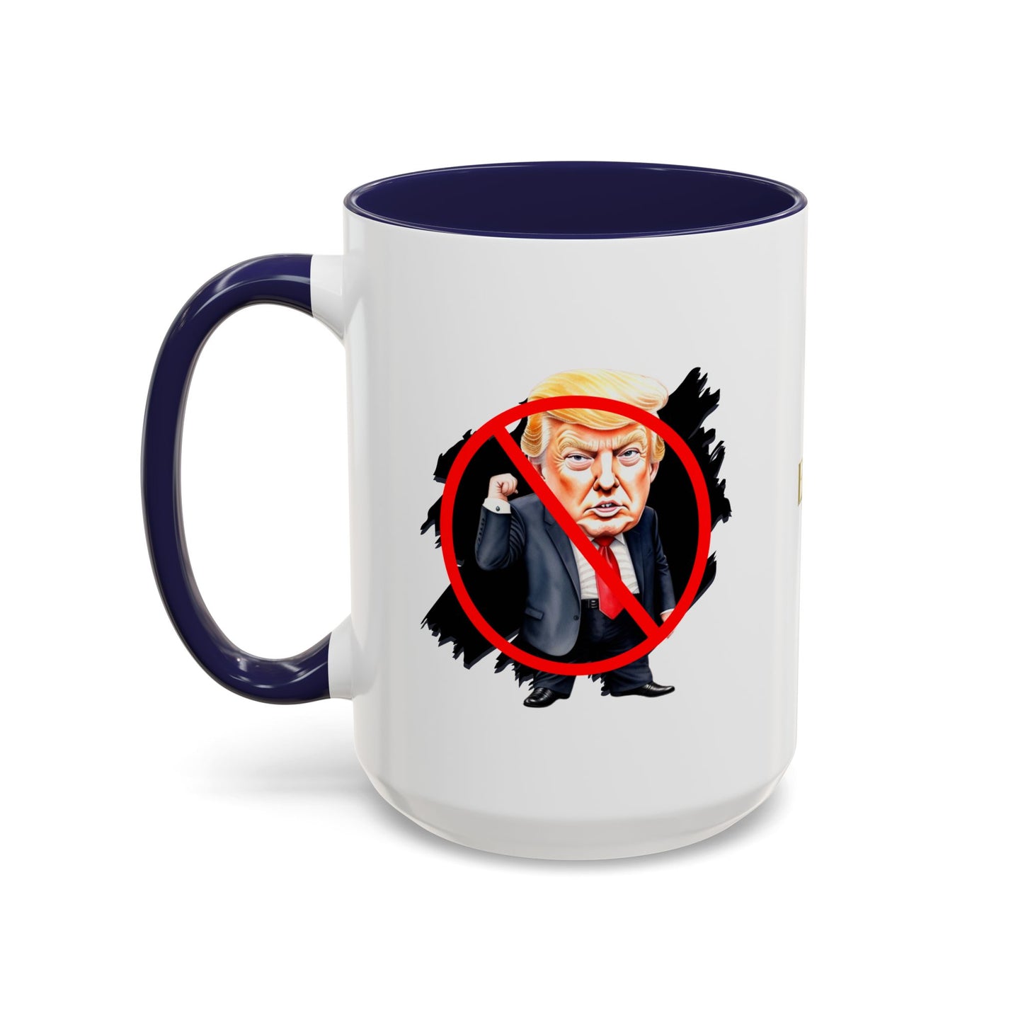 Anti-Trump Protest Coffee Mug