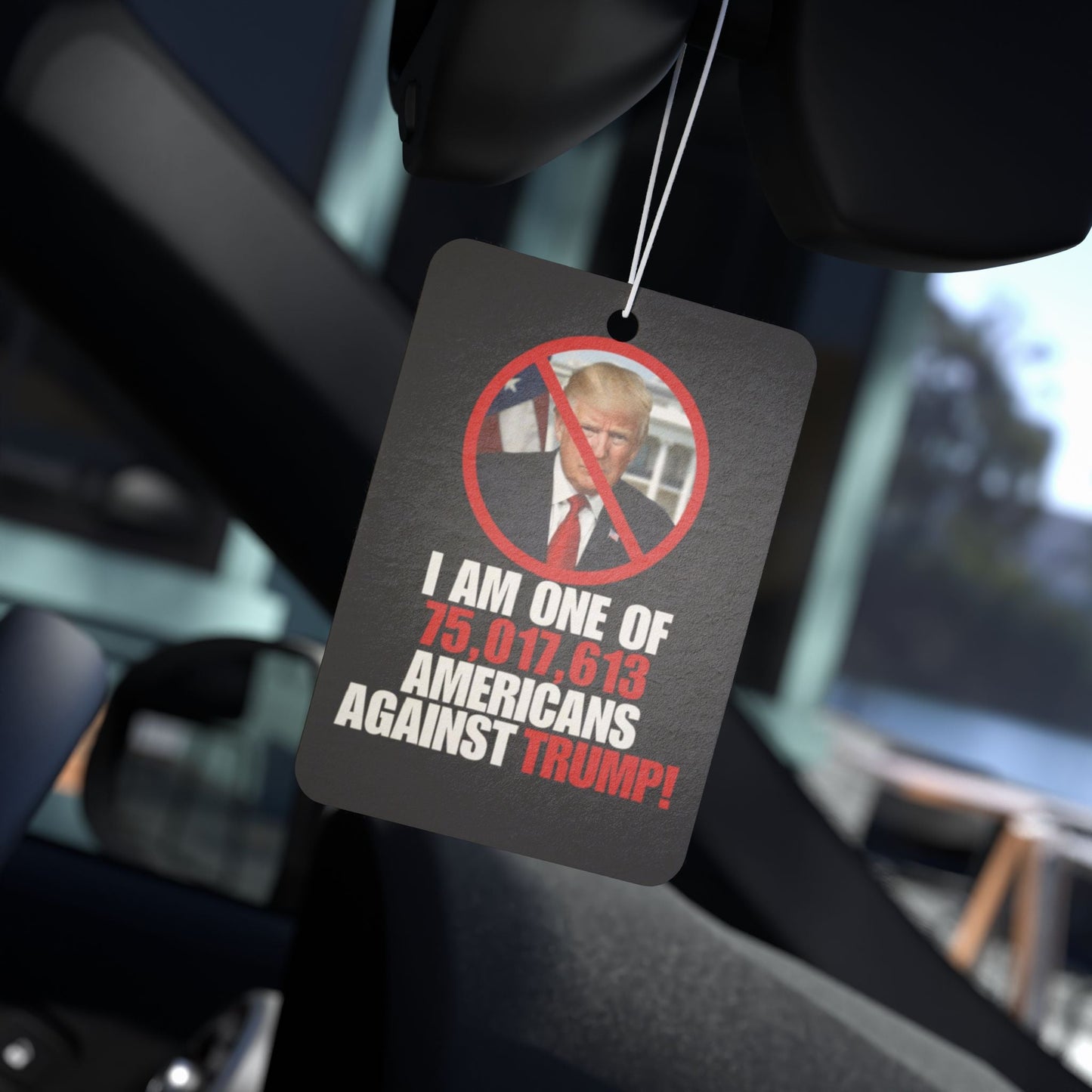 Anti-Trump Car Air Freshener - Show Your Stance with Humor Printify
