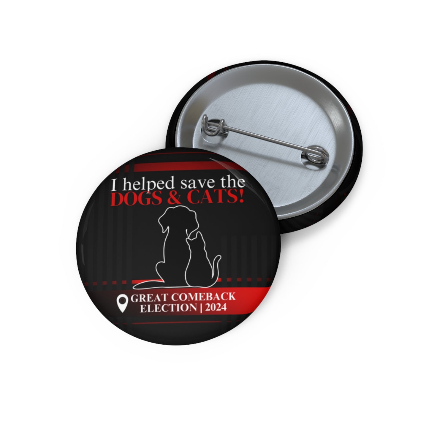 Helped Save the Dogs & Cats Pin Buttons