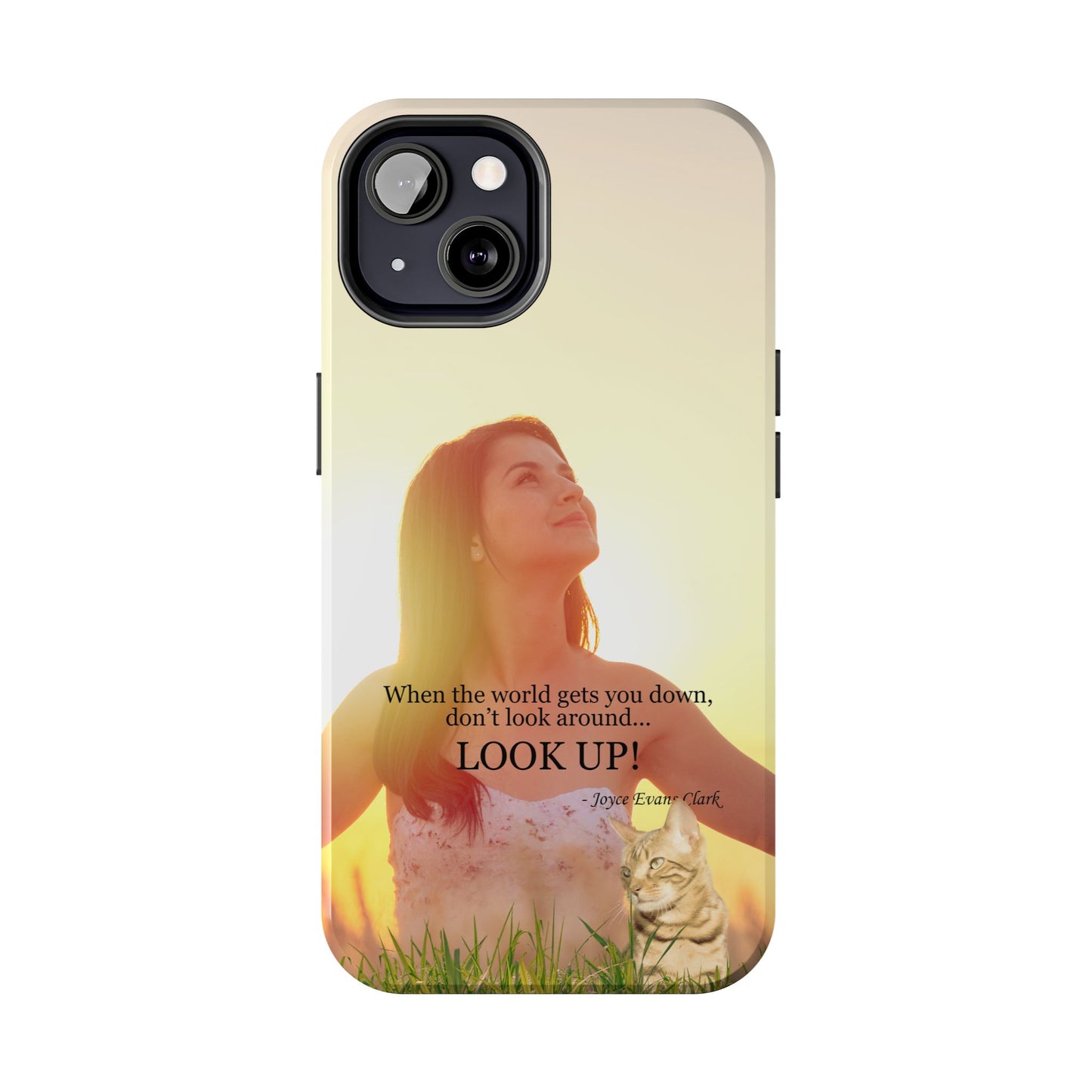 Don't Look Around - Look Up Tough Phone Cases