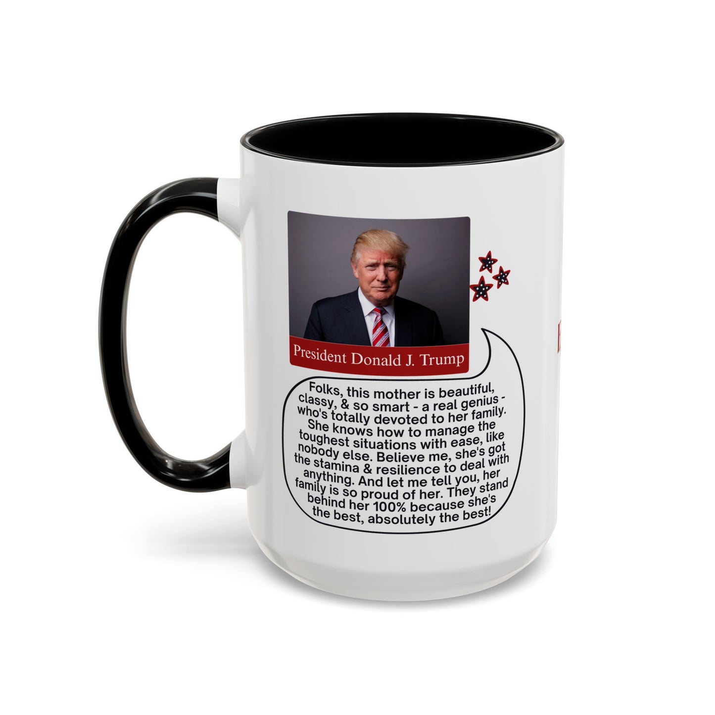 Mothers' Day Coffee Mug featuring President Donald J. Trump