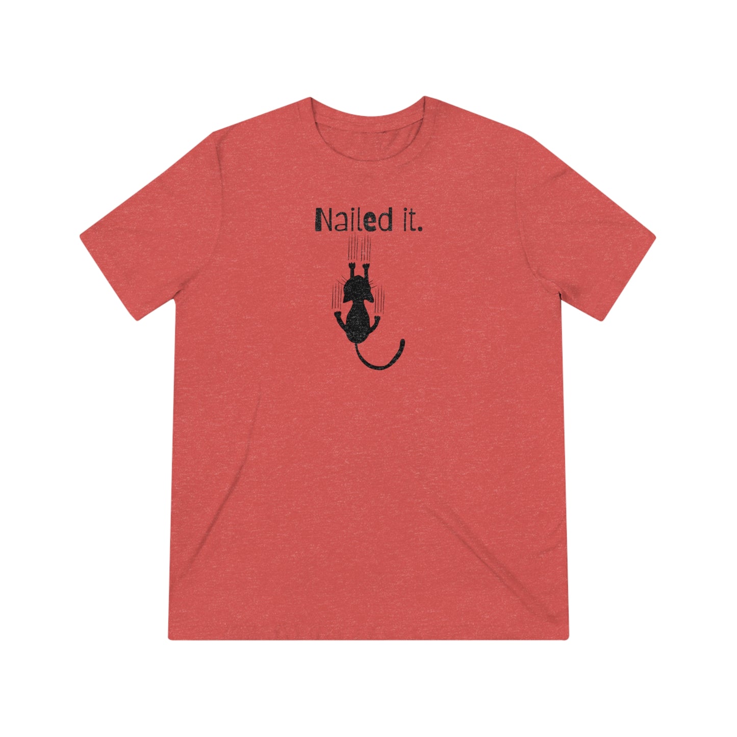 Nailed It Unisex Triblend Tee - T - Shirt - Epileptic Al’s Shop