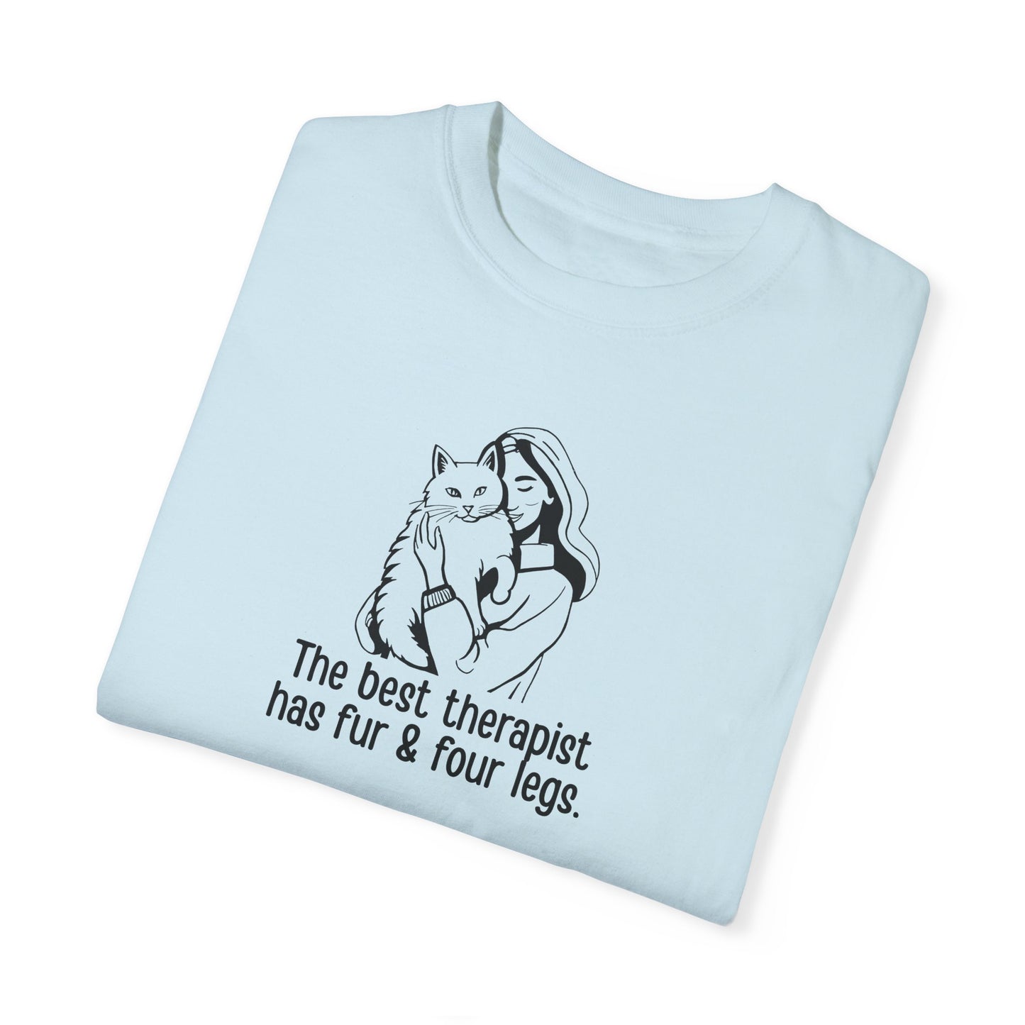 Cute Animal Therapy Unisex T-Shirt - "The Best Therapist Has Fur & Four Legs"