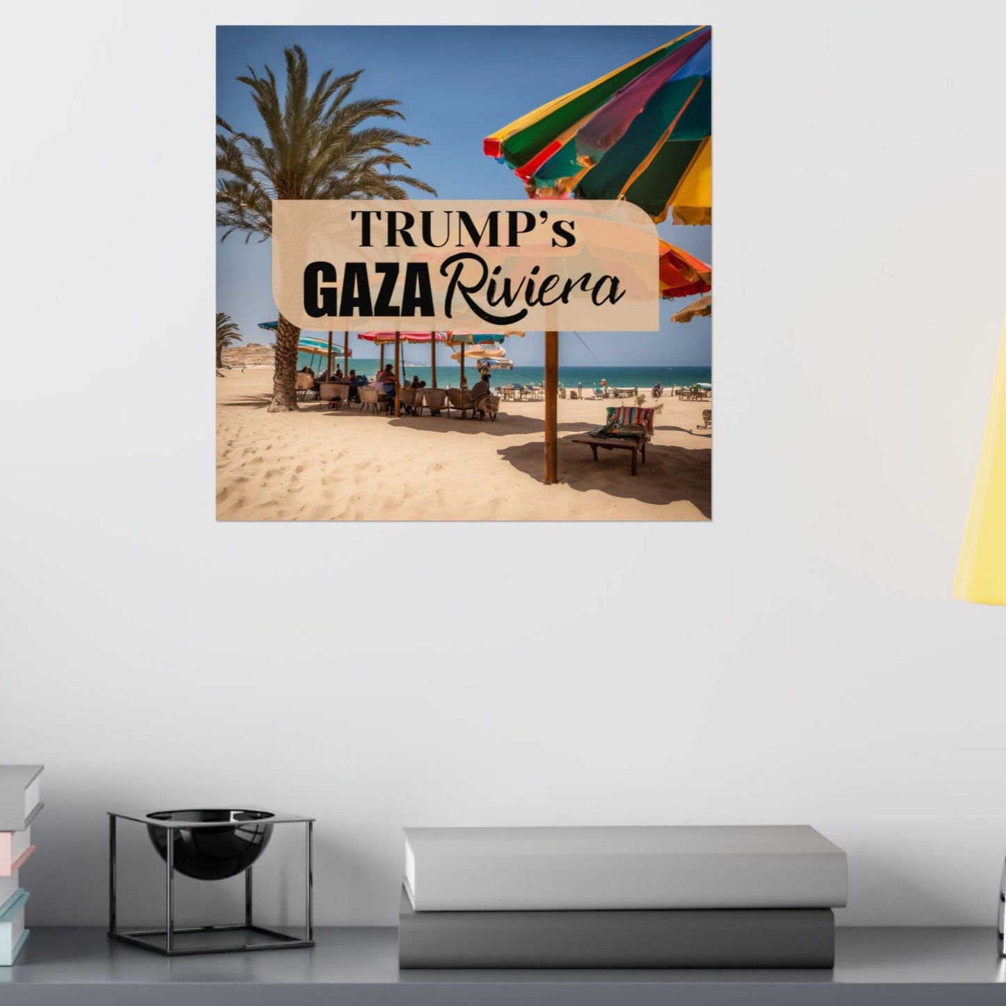 Trump's Gaza Riviera Satin Poster