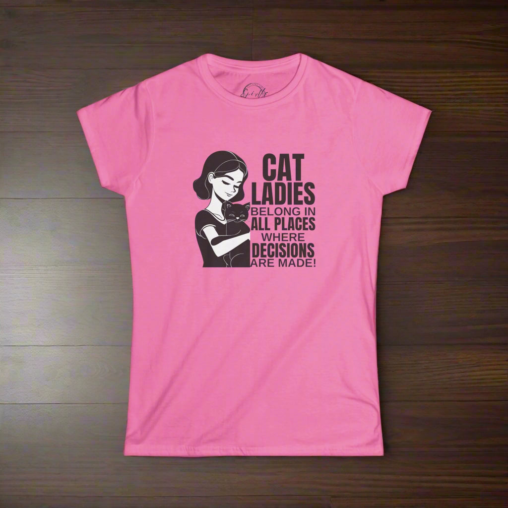 Cat Ladies Softstyle Tee - Where Decisions Are Made