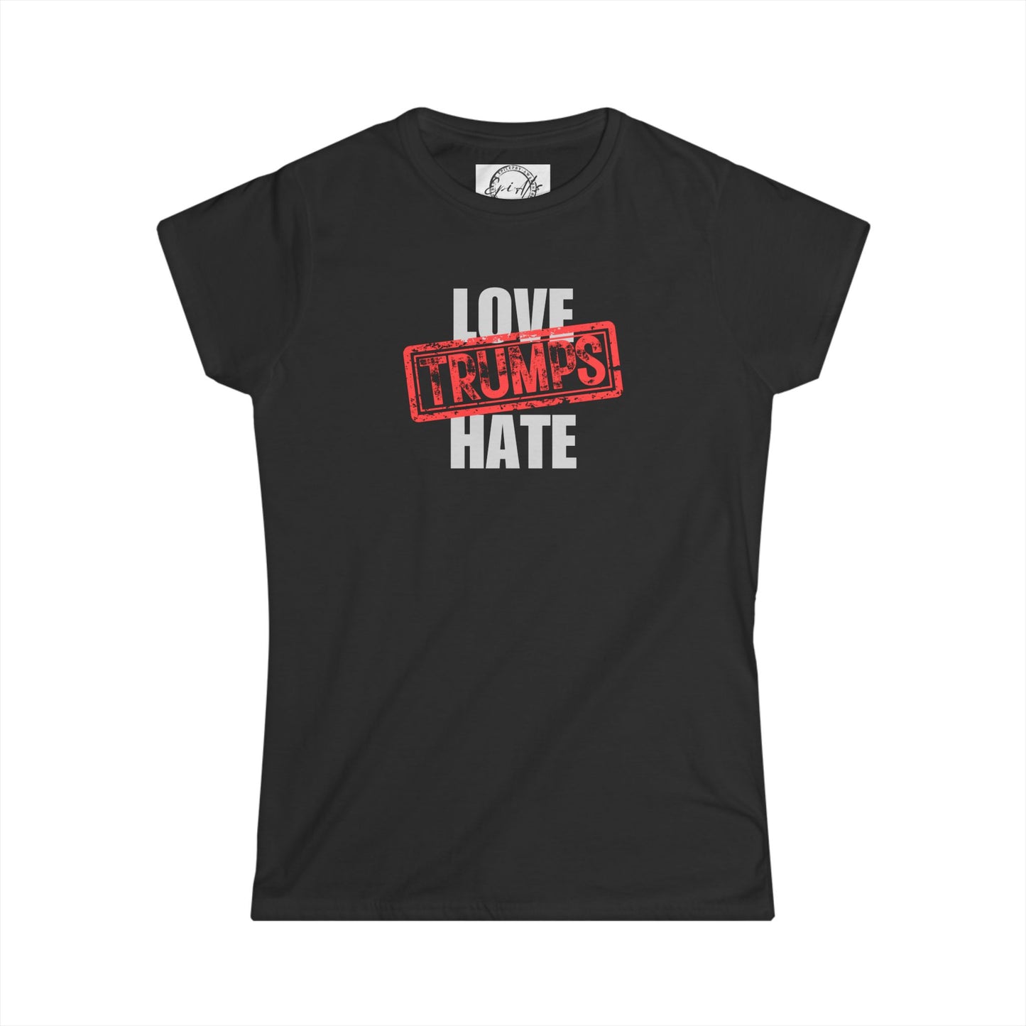Love Trumps Hate Women's Softstyle Tee