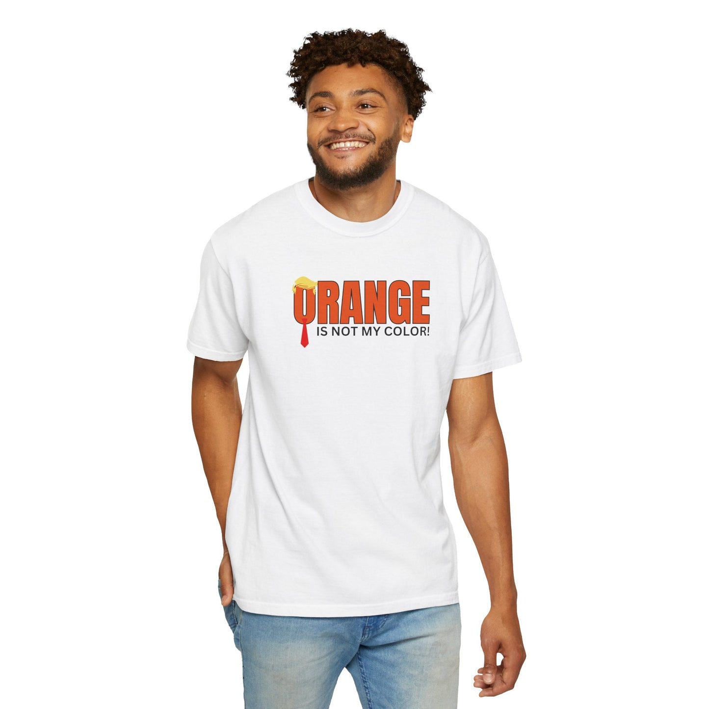 Orange Is Not My Color Unisex Garment-Dyed T-Shirt Printify