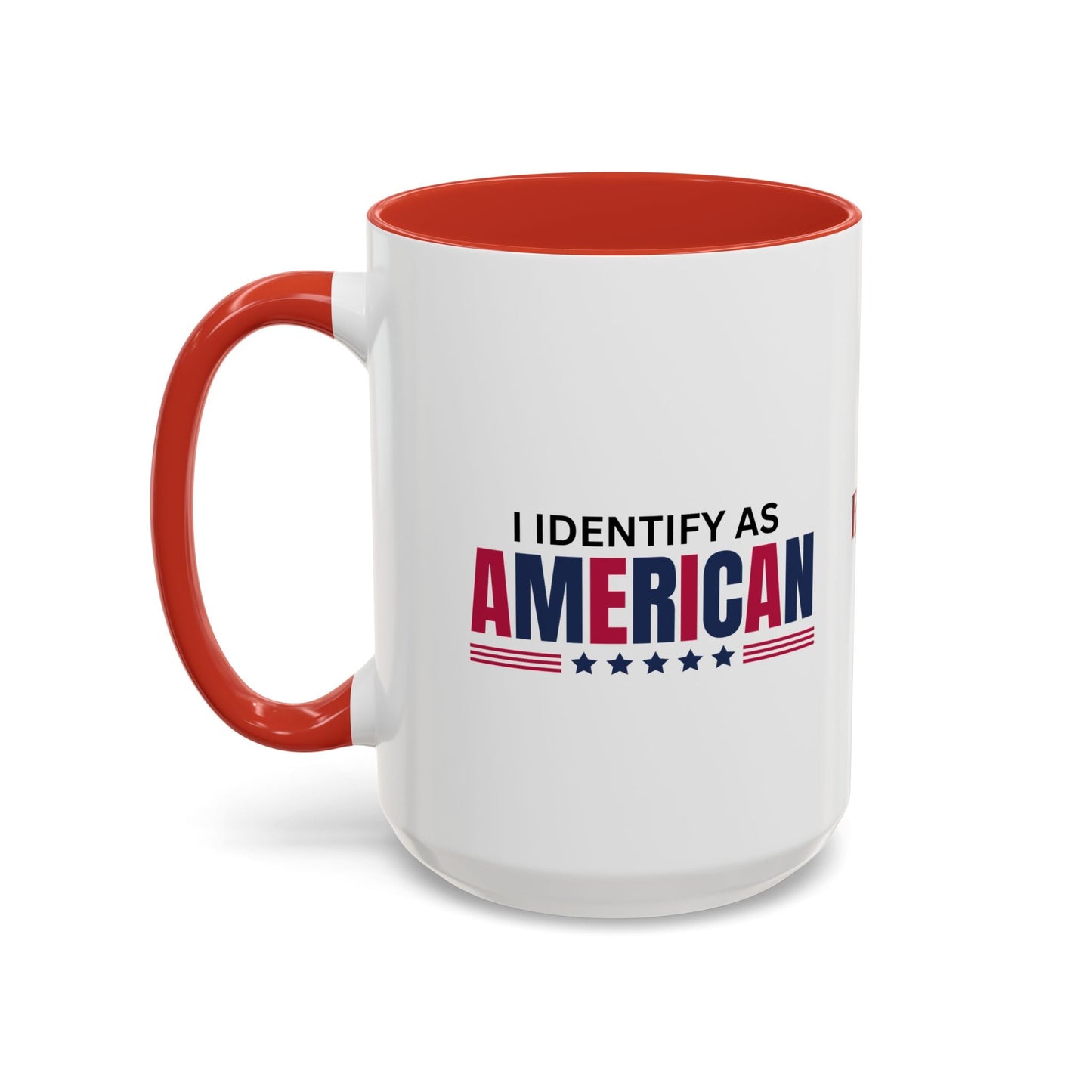 I Identify as American Accent Coffee Mug - 11 oz & 15 oz Printify