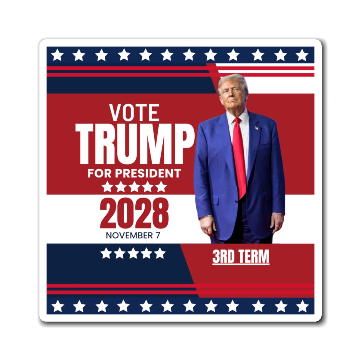 Vote Trump 2028 Magnetic Campaign Magnet