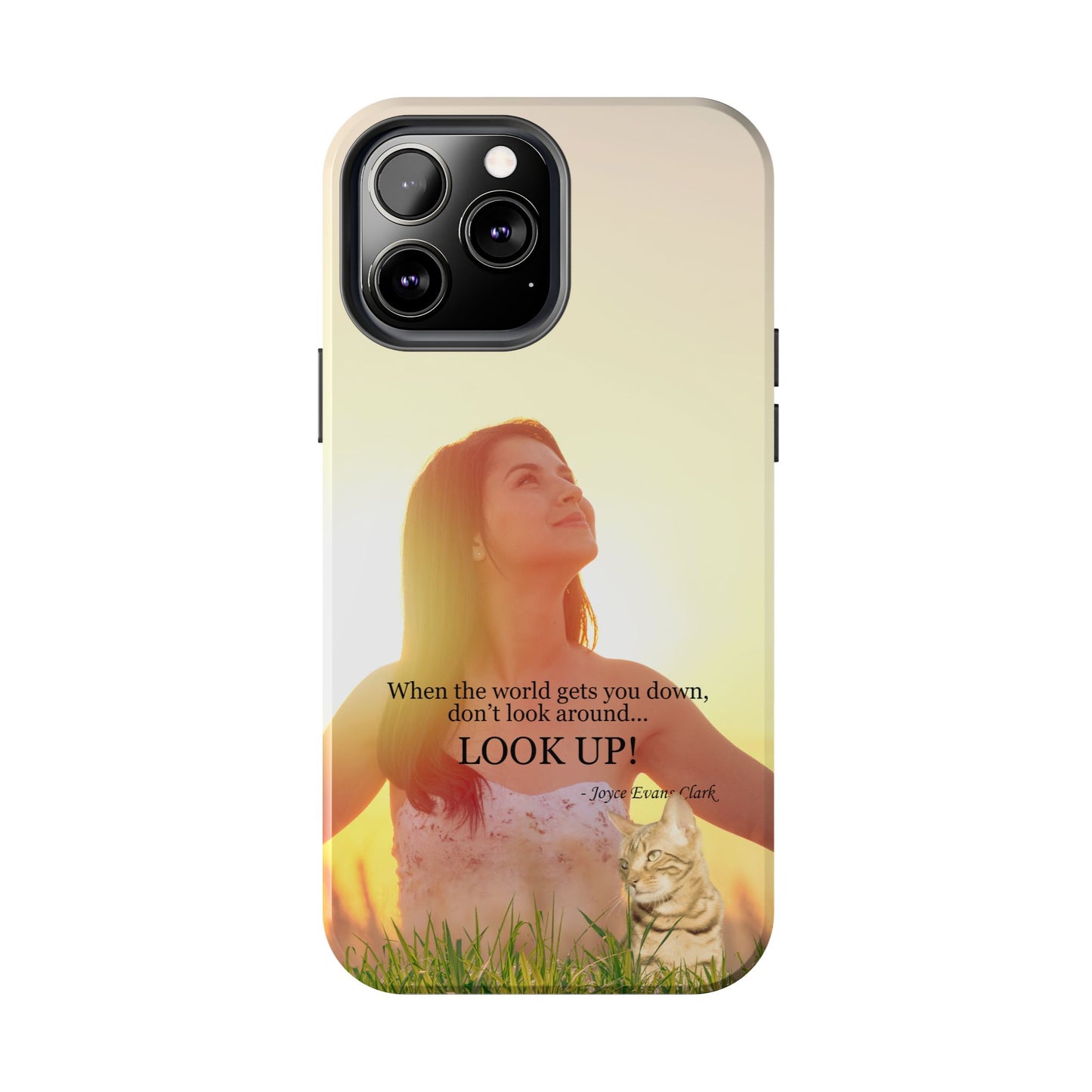 Don't Look Around - Look Up Tough Phone Cases