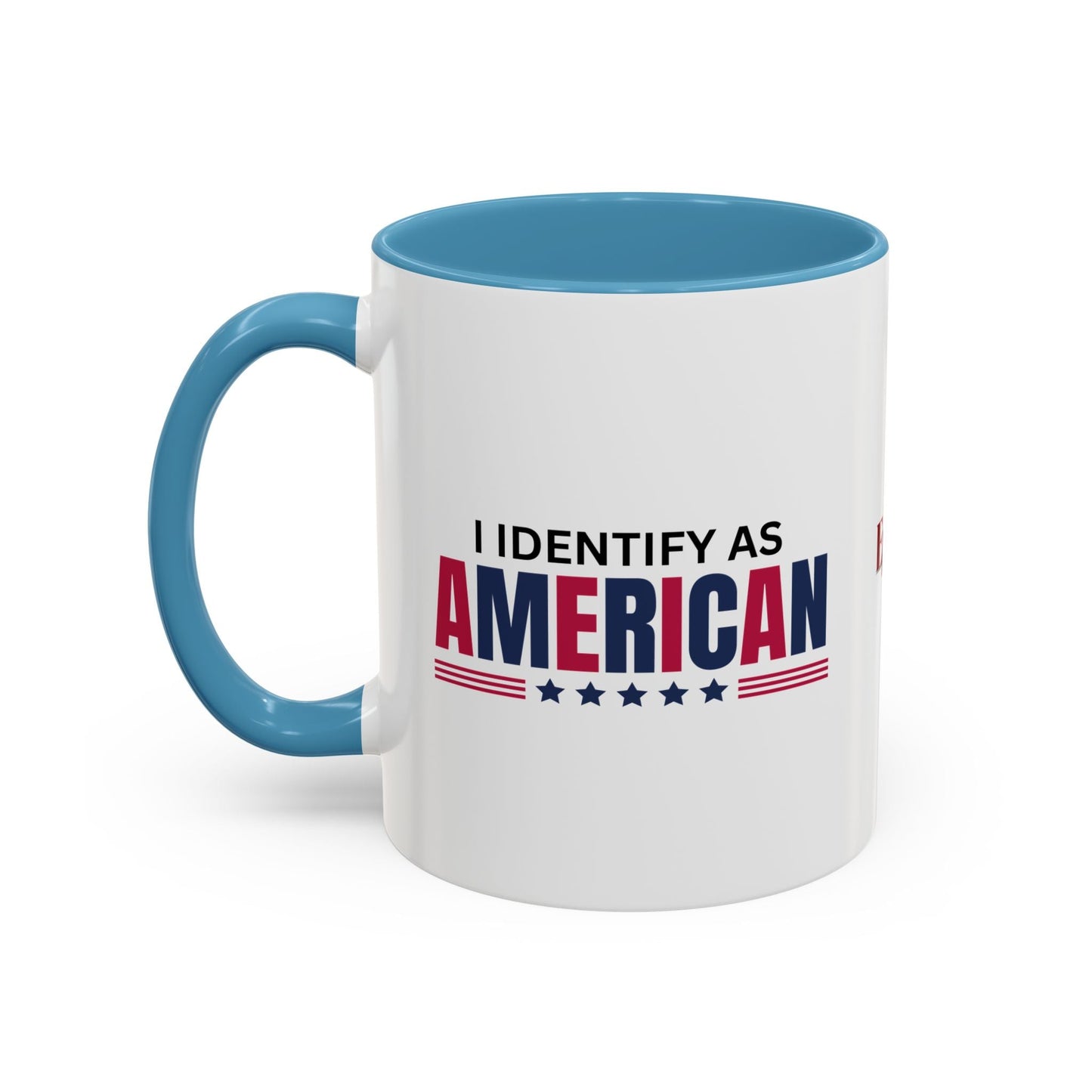 I Identify as American Accent Coffee Mug - 11 oz & 15 oz Printify