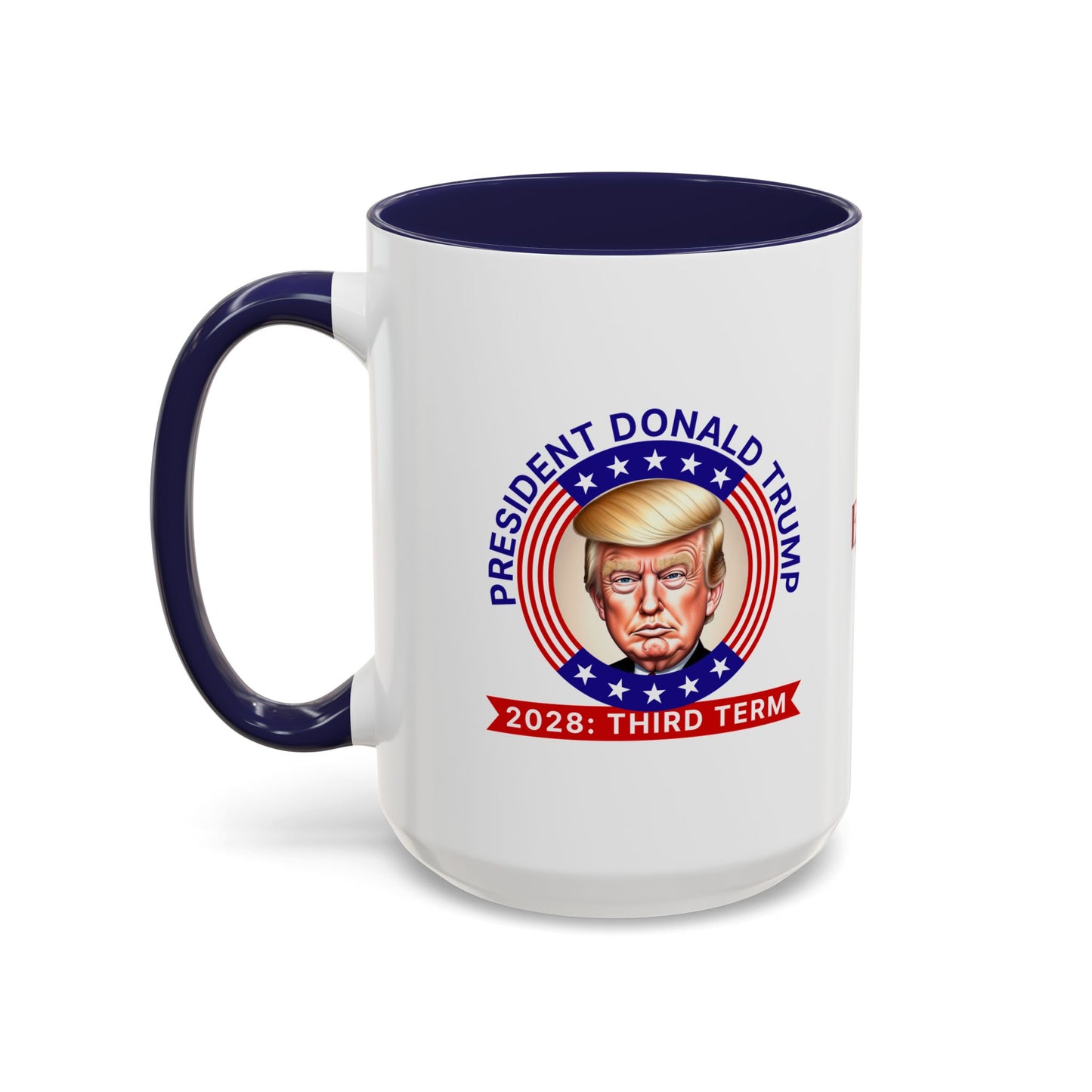 2028 Trump Third Term Themed Coffee Mug