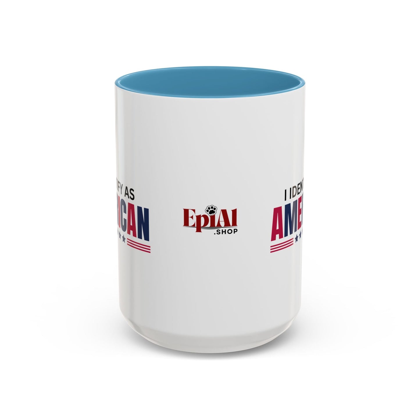 I Identify as American Accent Coffee Mug - 11 oz & 15 oz Printify