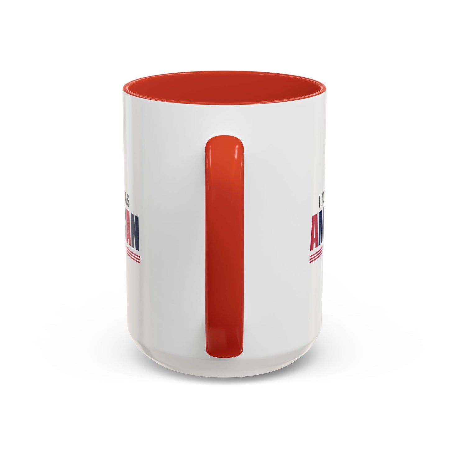 I Identify as American Accent Coffee Mug - 11 oz & 15 oz Printify