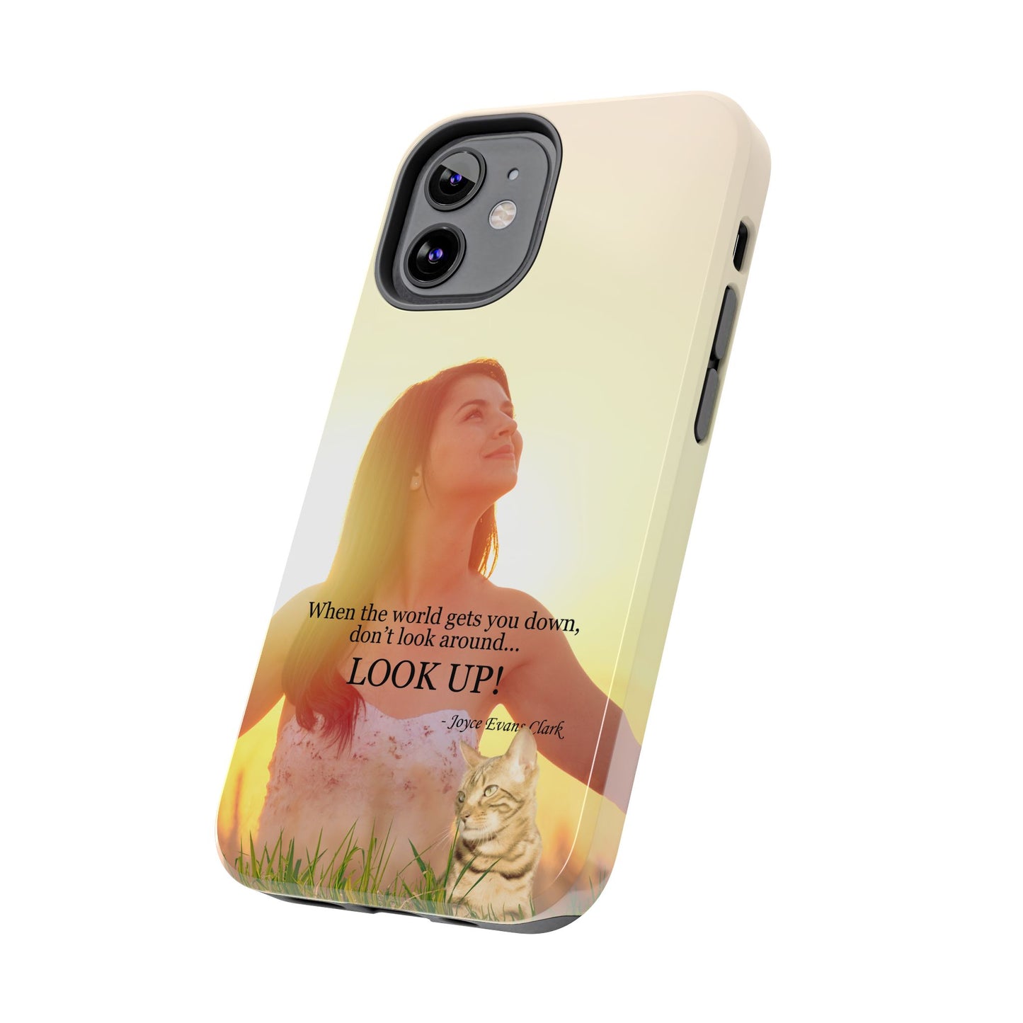 Don't Look Around - Look Up Tough Phone Cases