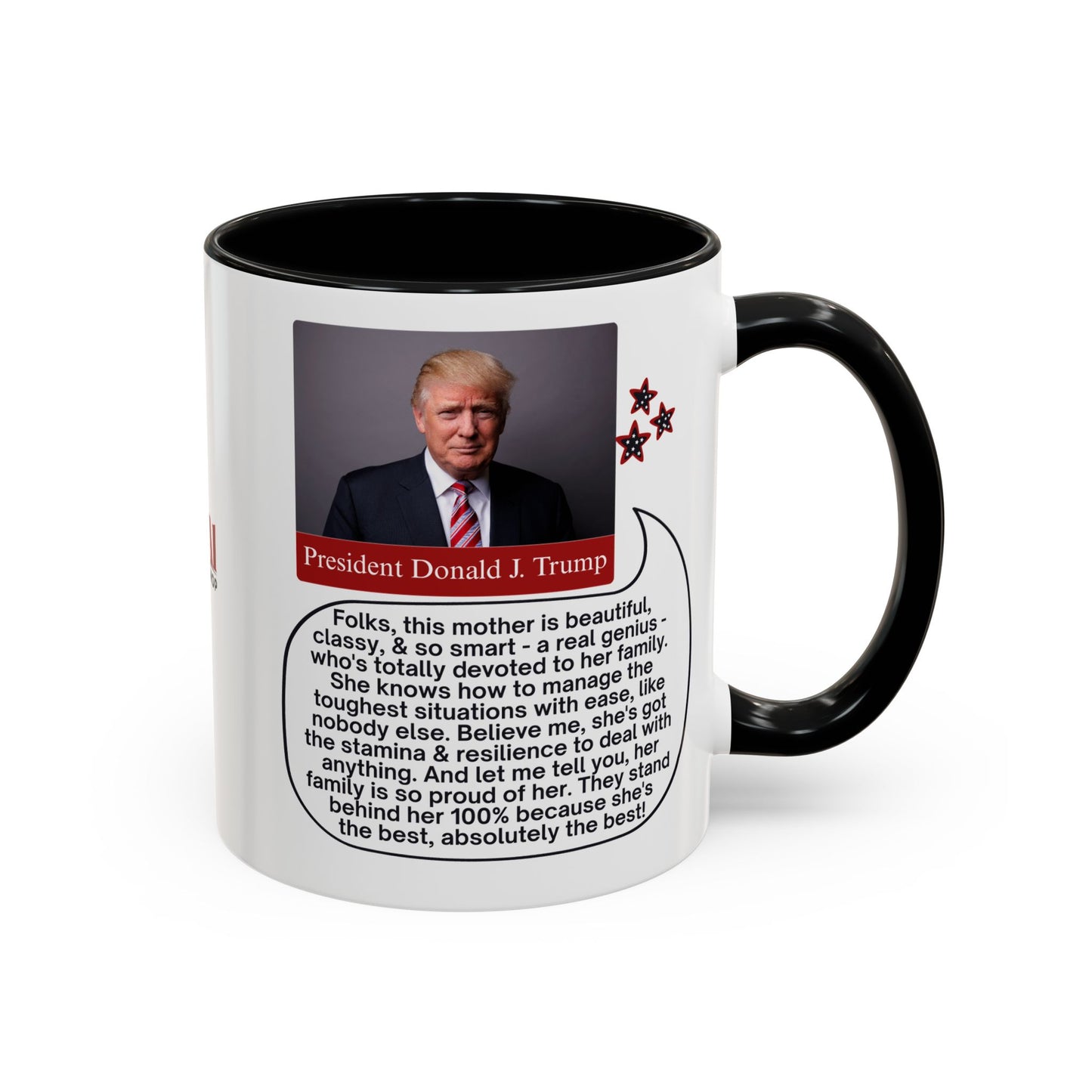 Mothers' Day Coffee Mug featuring President Donald J. Trump