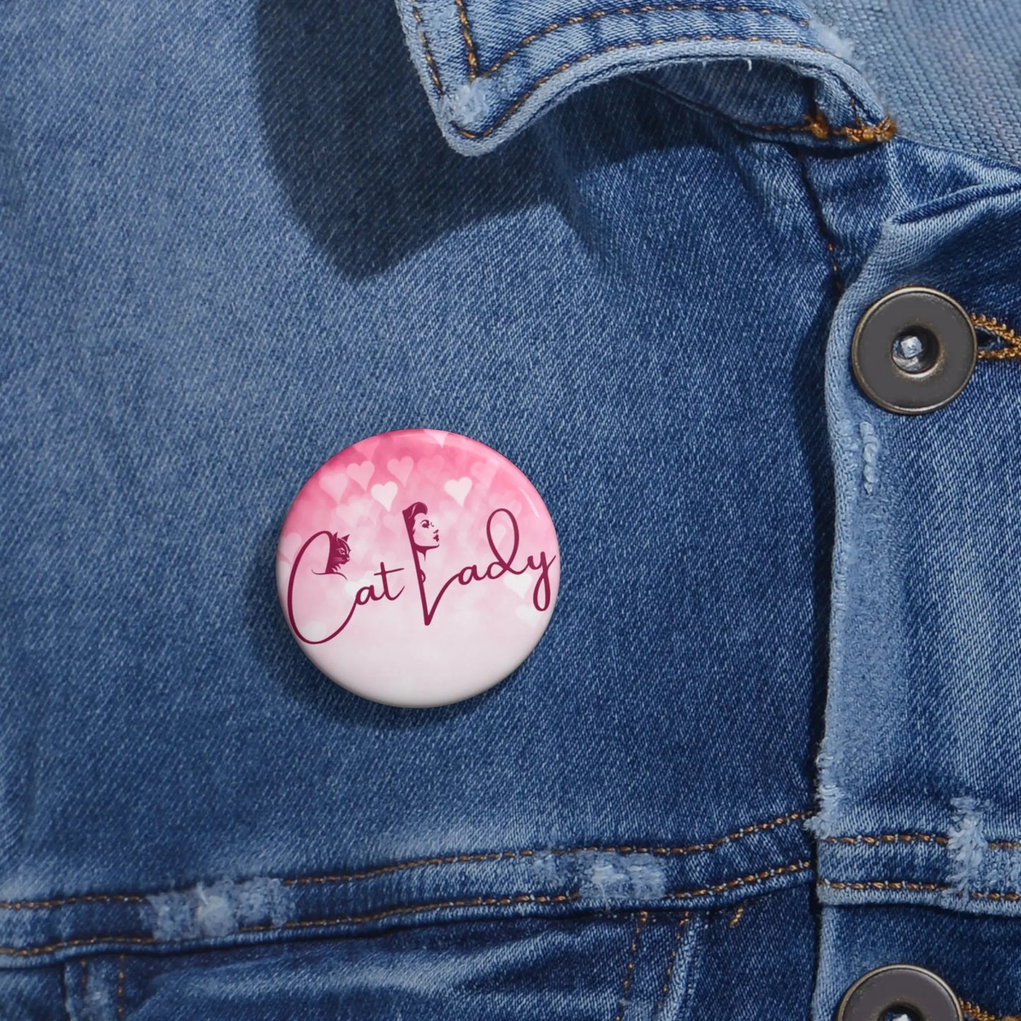 Cat Lady Pin Buttons - Cute Accessories for Cat Lovers Printify