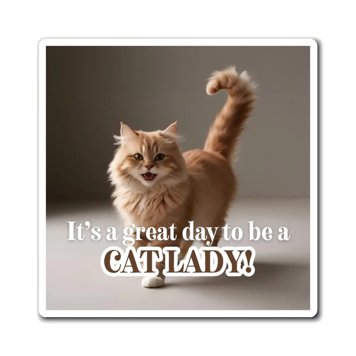 Cat Lady Refrigerator Magnet - Perfect Gift for Cat Lovers Printify
