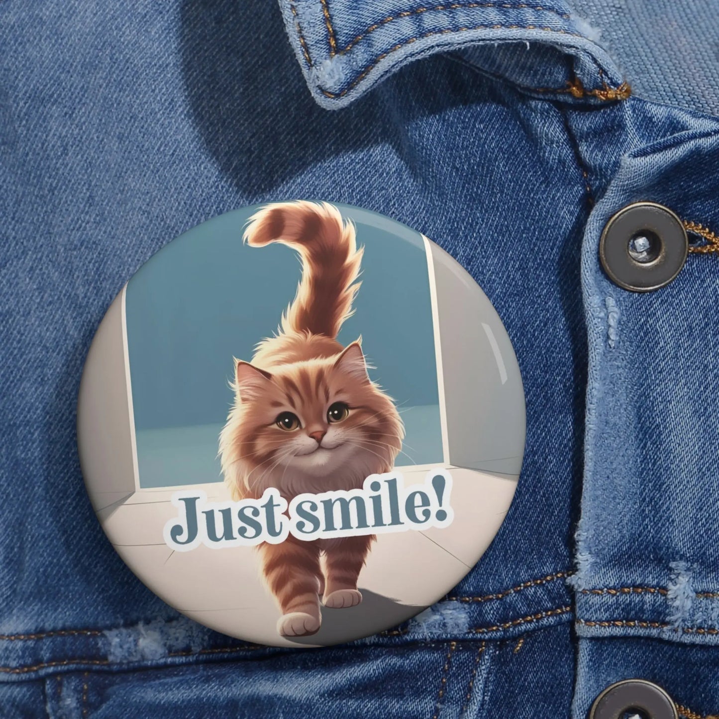 Cat Pin Button - "Just Smile!" - Cute & Fun Accessory Printify