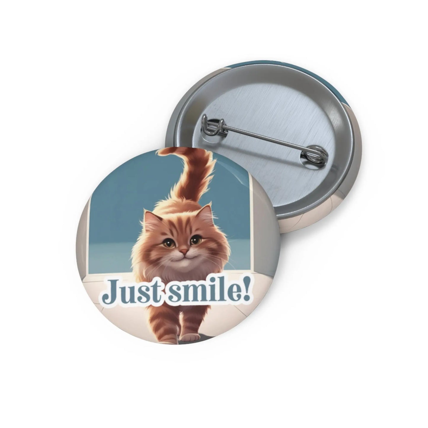Cat Pin Button - "Just Smile!" - Cute & Fun Accessory Printify