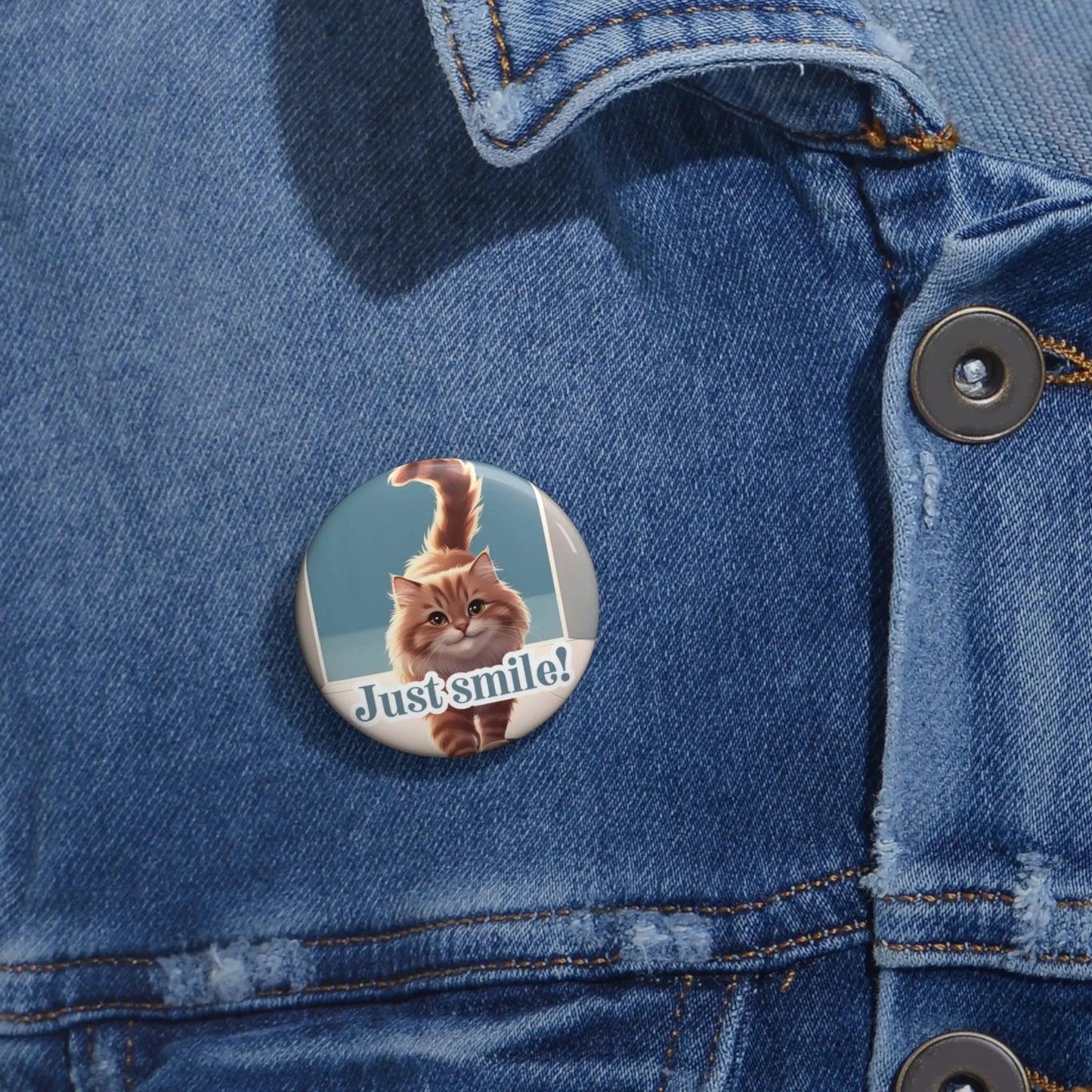 Cat Pin Button - "Just Smile!" - Cute & Fun Accessory Printify