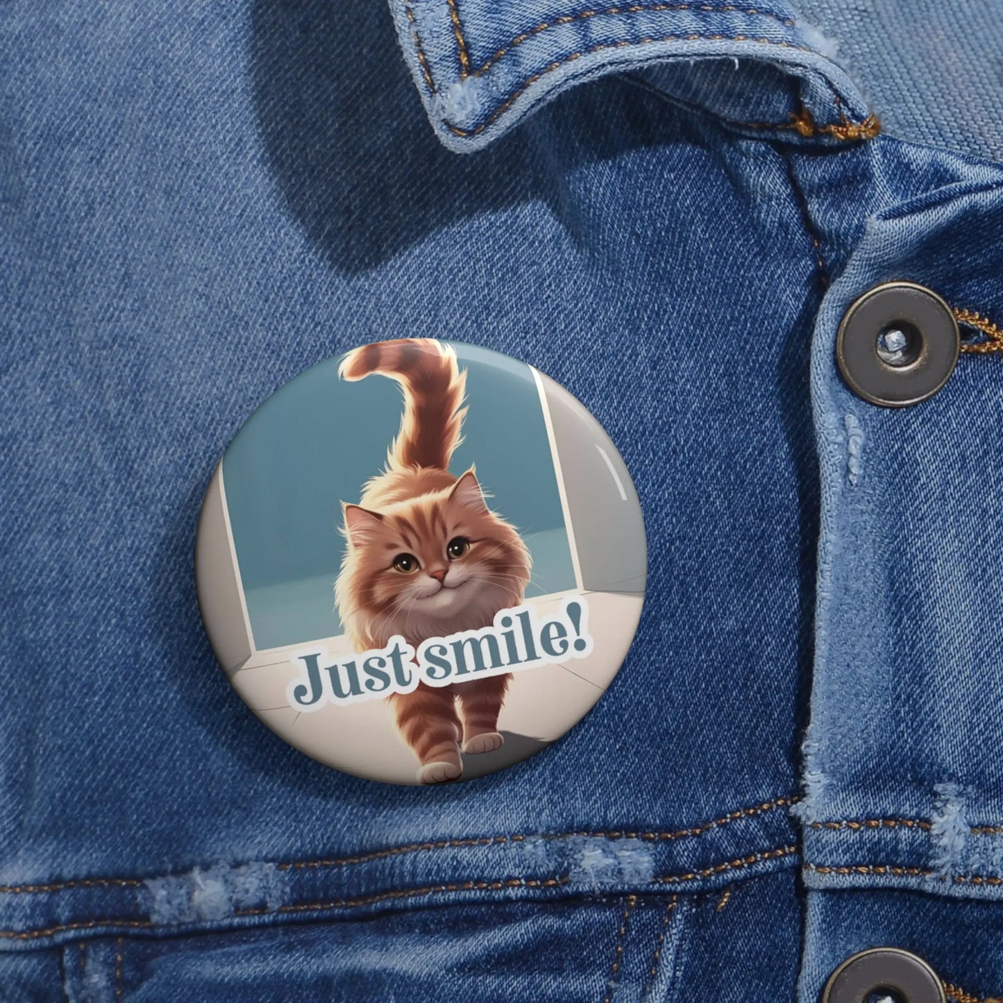 Cat Pin Button - "Just Smile!" - Cute & Fun Accessory Printify
