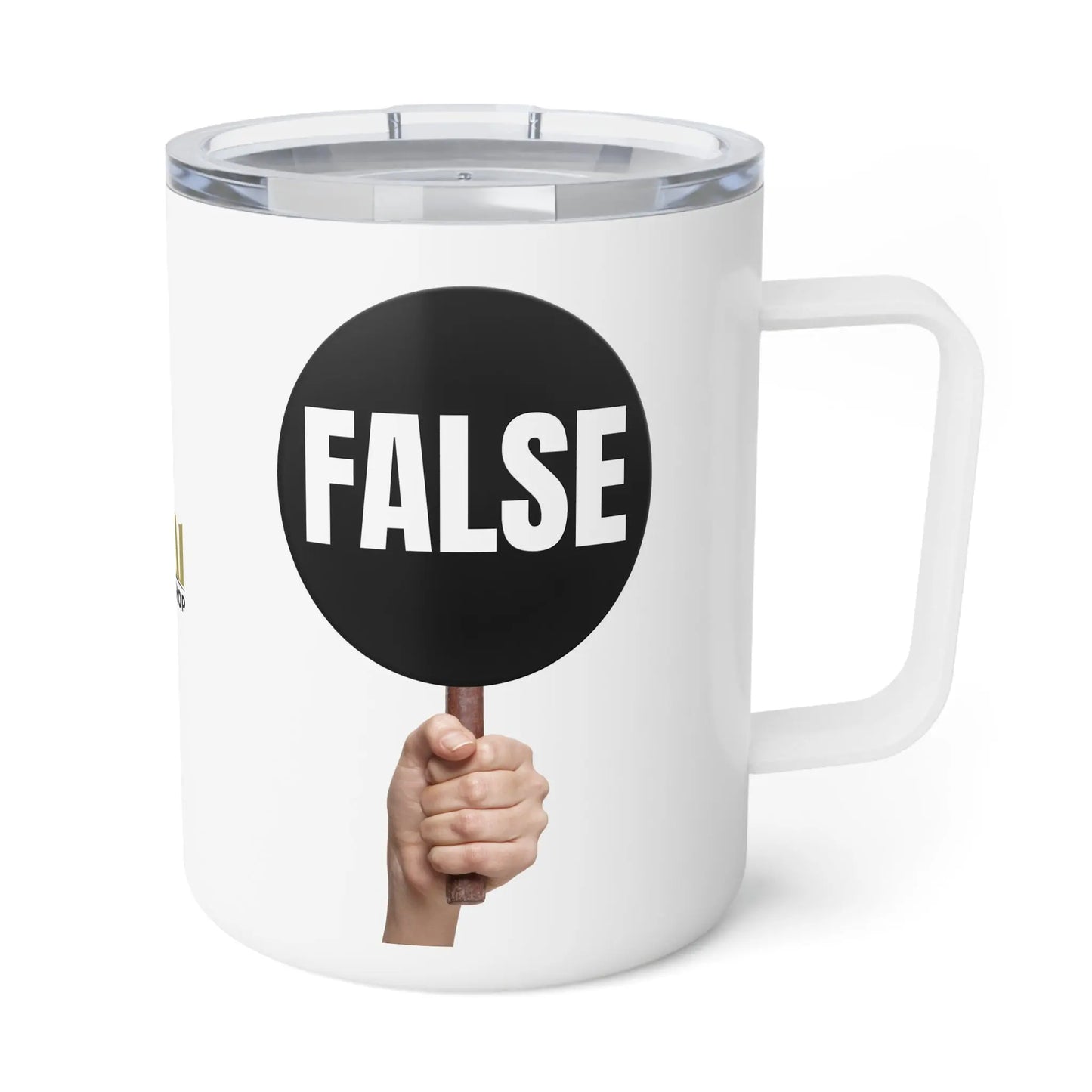 False Sign Politically-Inspired Insulated Coffee Mug - 10oz Printify