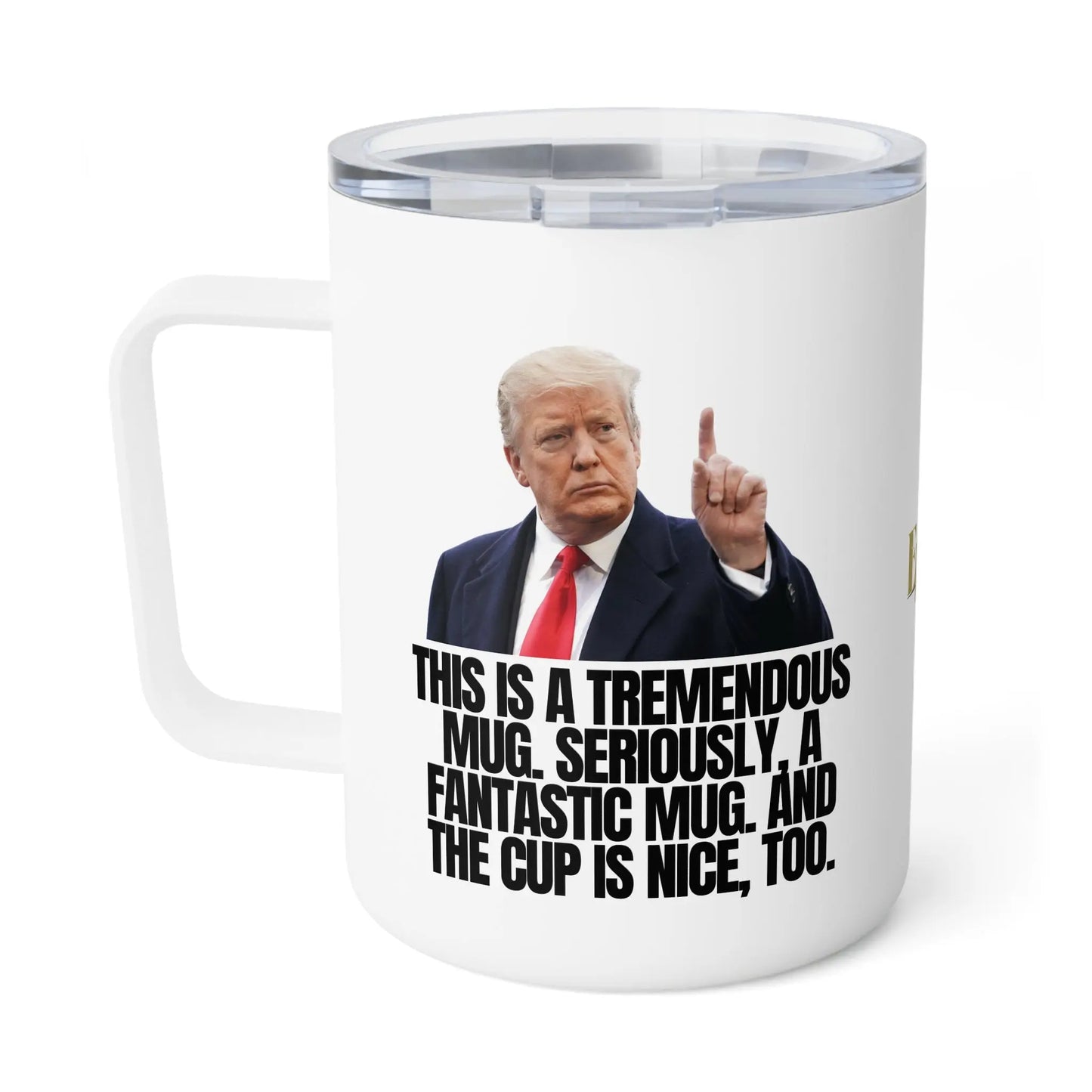 Funny Trump Humor Insulated Coffee Mug - 10oz Printify