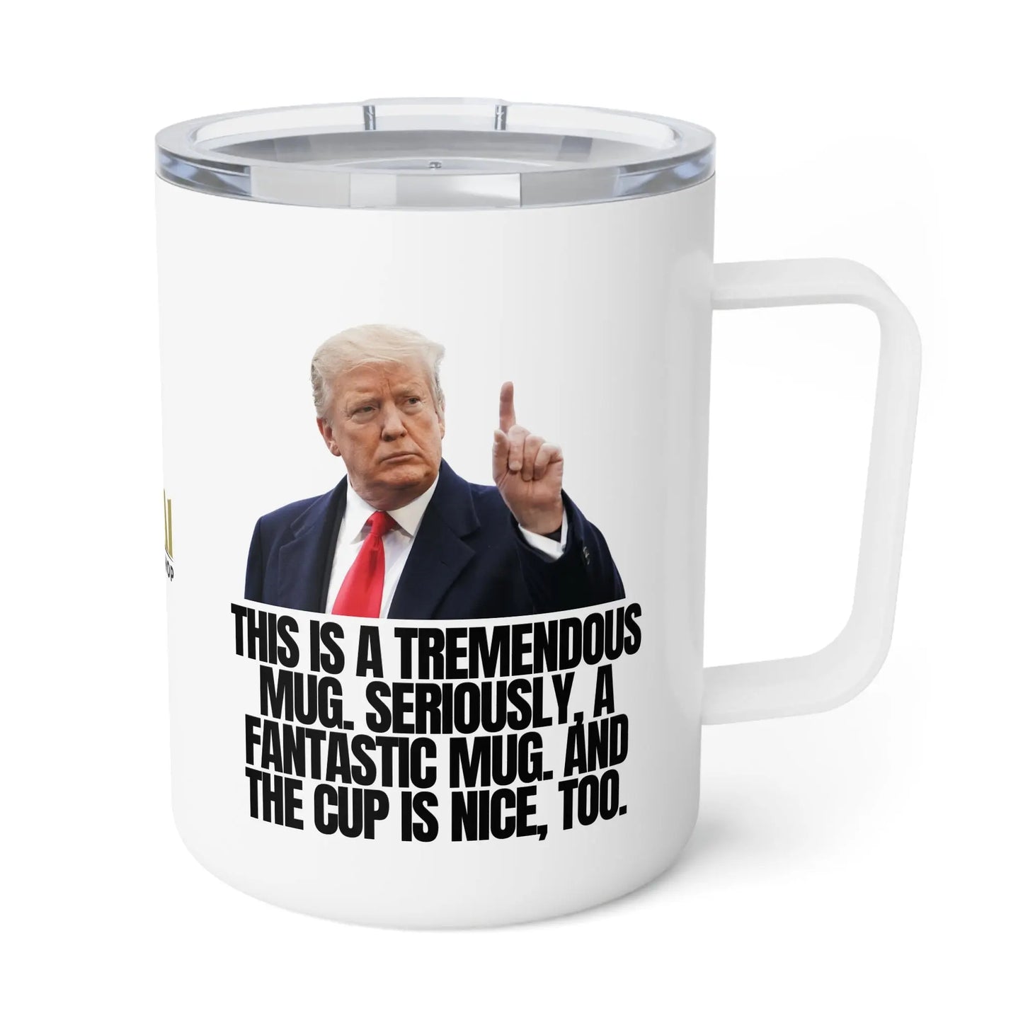 Funny Trump Humor Insulated Coffee Mug - 10oz Printify
