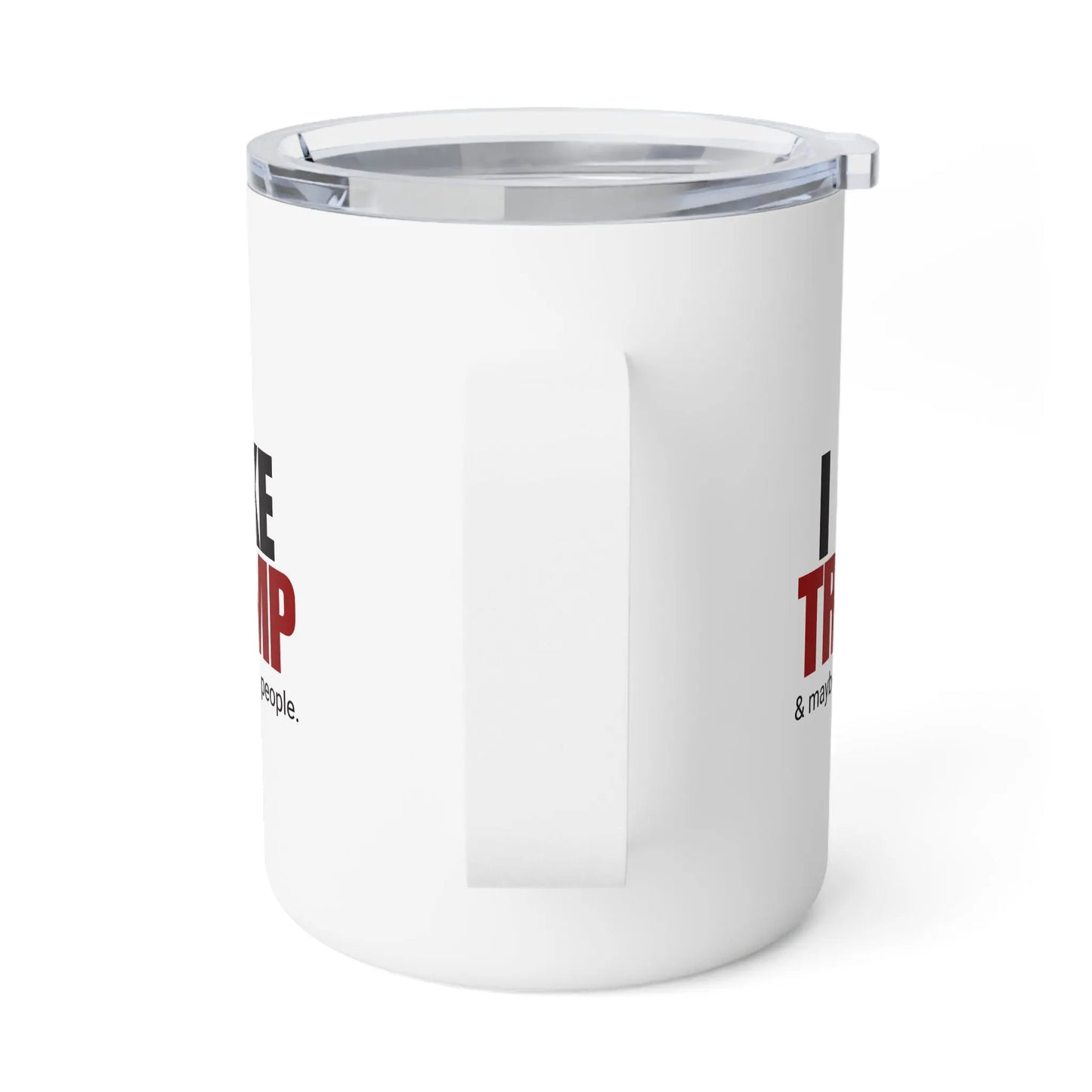 I Like Trump 10oz Insulated Coffee Mug - Gift for Trump Supports Printify