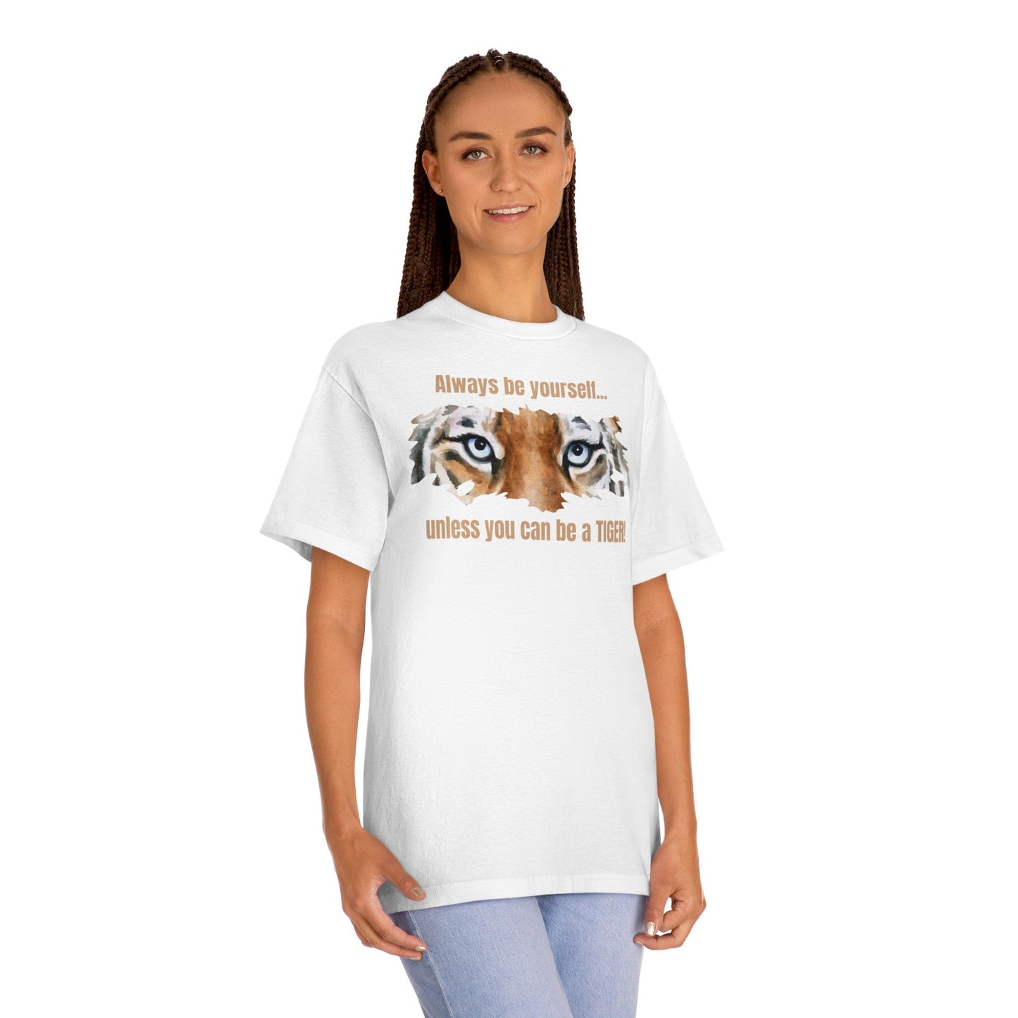 Be a Tiger Unisex Classic Tee - T - Shirt - Epileptic Al’s Shop