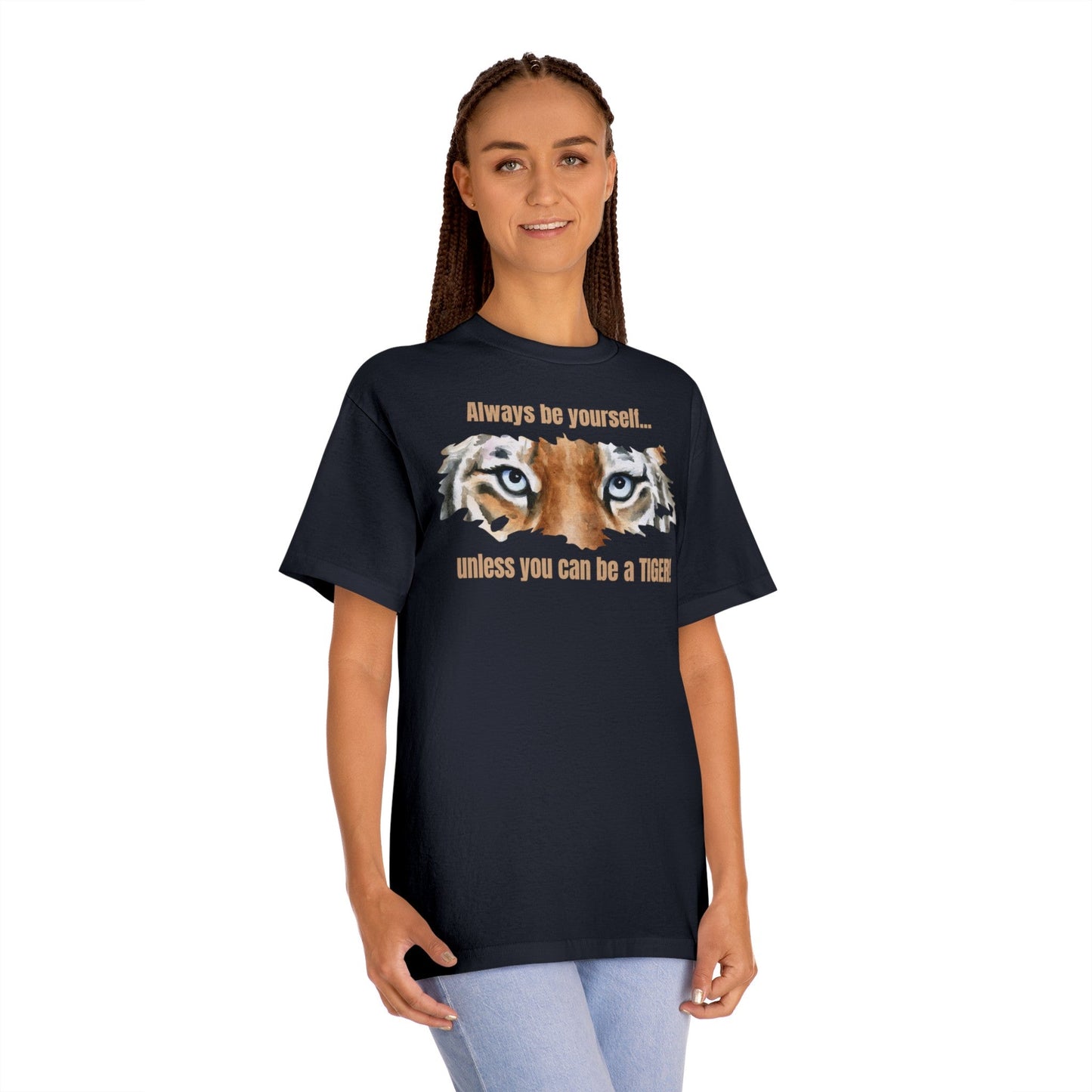 Be a Tiger Unisex Classic Tee - T - Shirt - Epileptic Al’s Shop