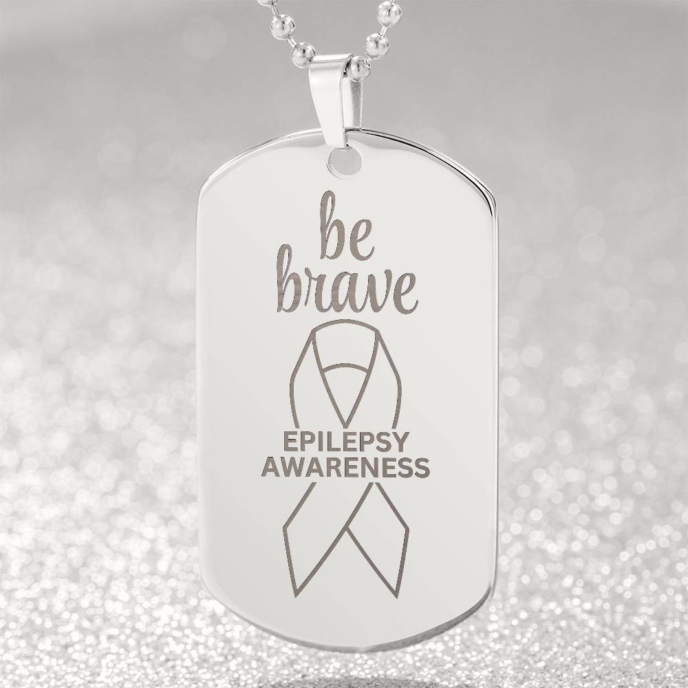 Be Brave Engraved Dog Tag Necklace - Jewelry - Epileptic Al’s Shop