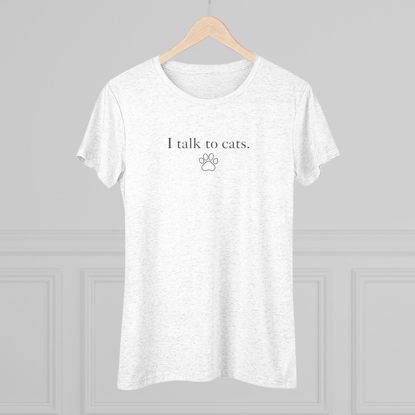 I Talk to Cats Women's Triblend Tee - T - Shirt - Epileptic Al’s Shop
