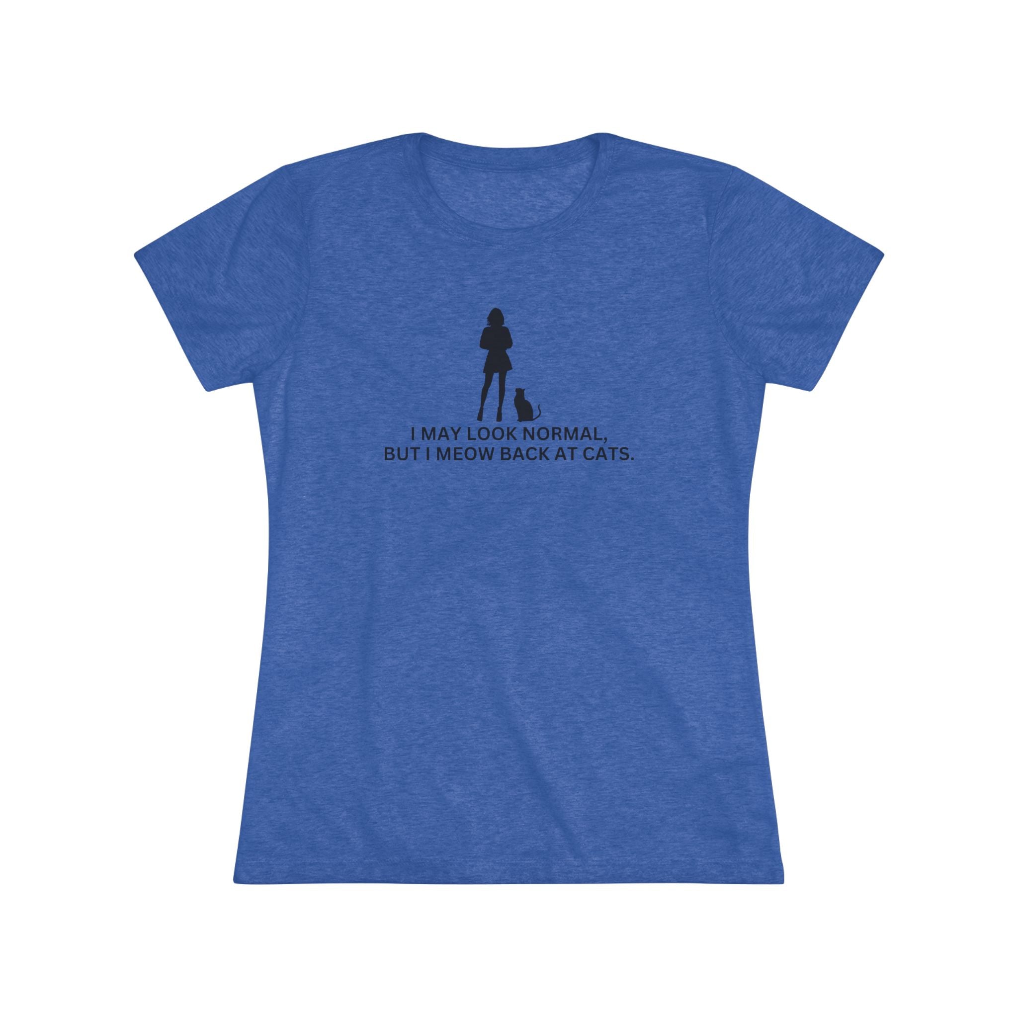 Meow at Cats Women's Triblend Tee - T - Shirt - Epileptic Al’s Shop