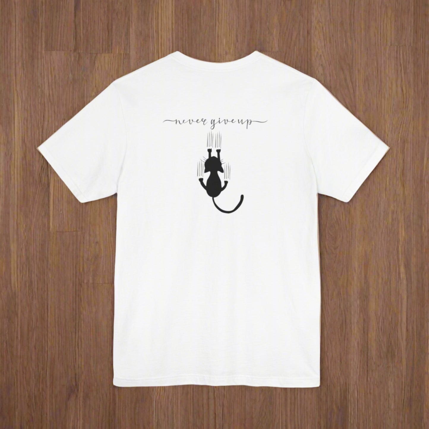 Never Give Up Unisex Jersey Short Sleeve Tee - T - Shirt - Epileptic Al’s Shop