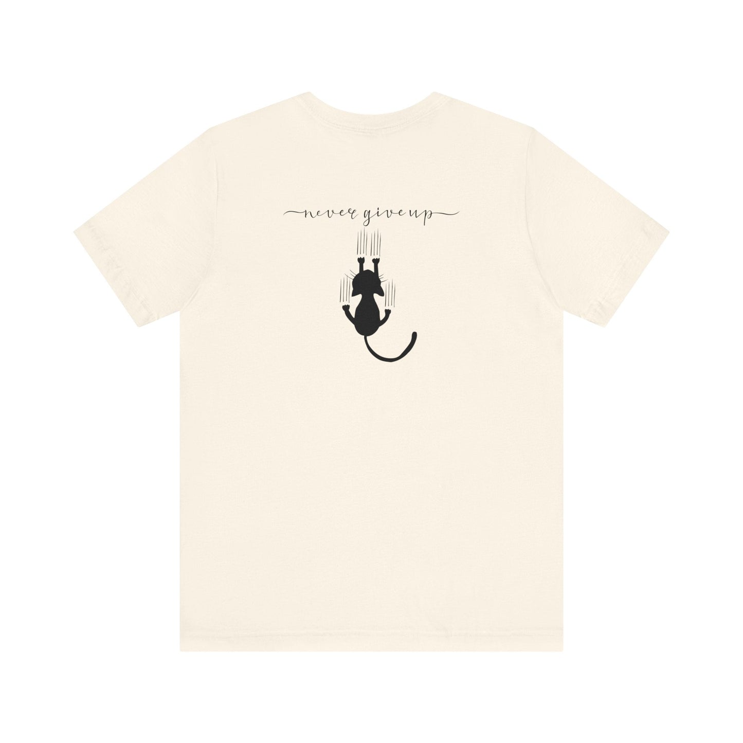 Never Give Up Unisex Jersey Short Sleeve Tee - T - Shirt - Epileptic Al’s Shop