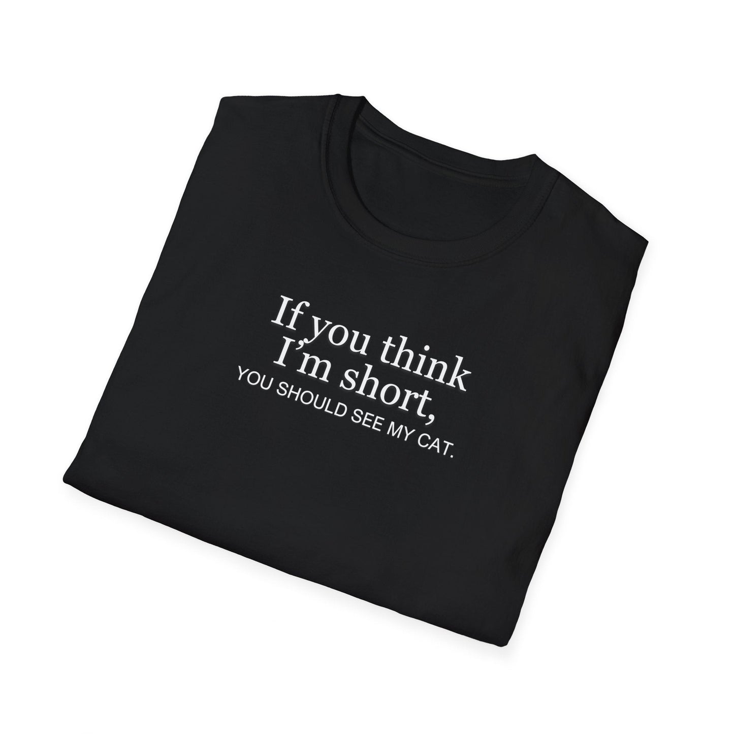 Short Cat Unisex Softstyle T - Shirt - T - Shirt - Epileptic Al’s Shop