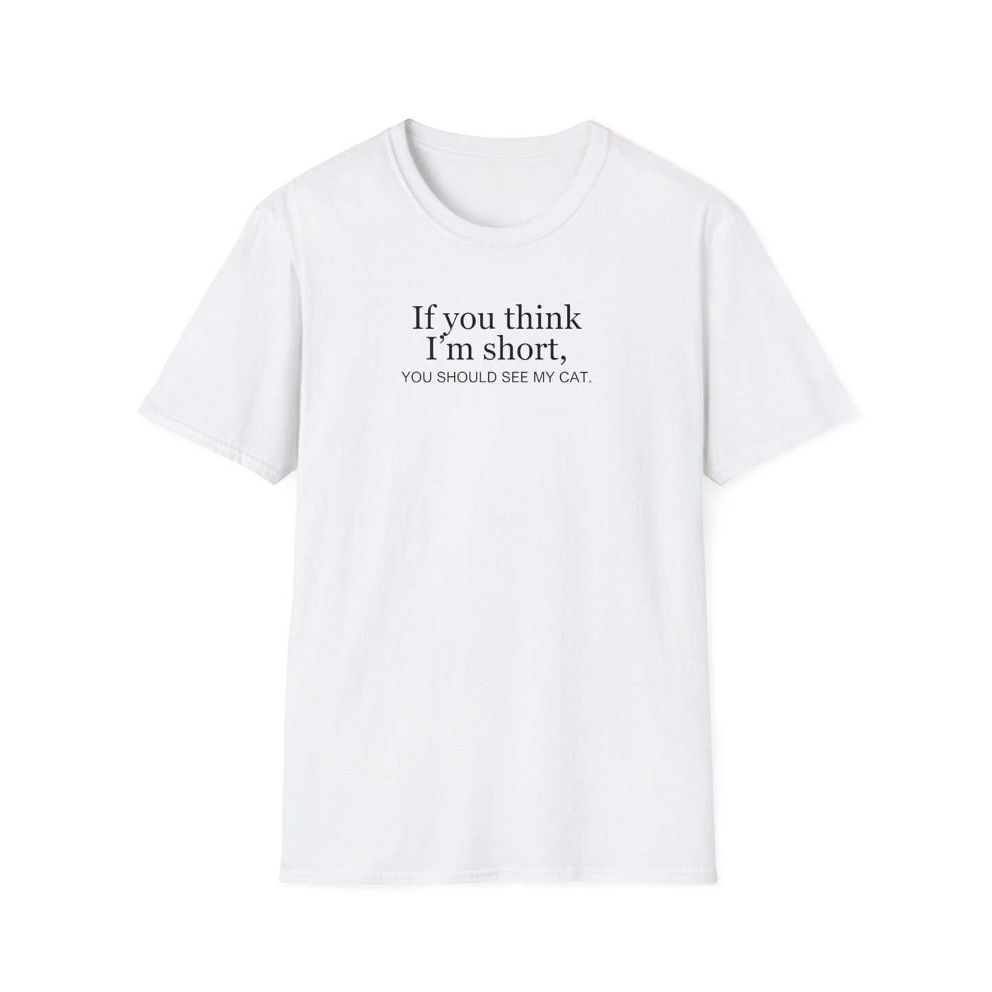 Short Cat Unisex Softstyle T - Shirt - T - Shirt - Epileptic Al’s Shop
